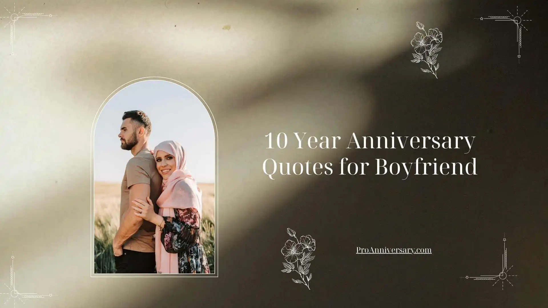 10 Year Anniversary Quotes