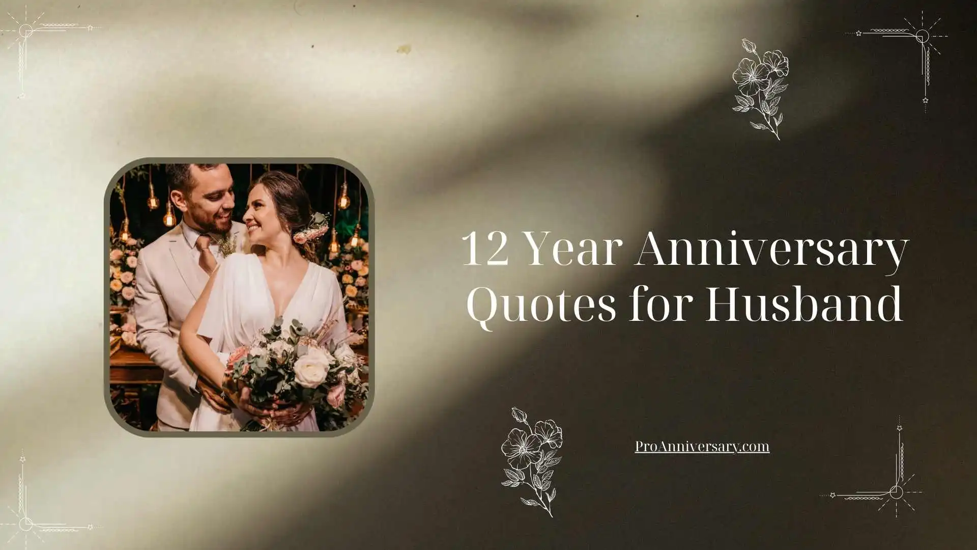 12 Year Anniversary Quotes for Husband