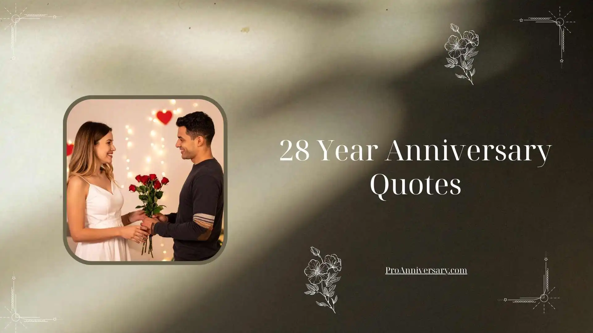 28 Year Anniversary Quotes