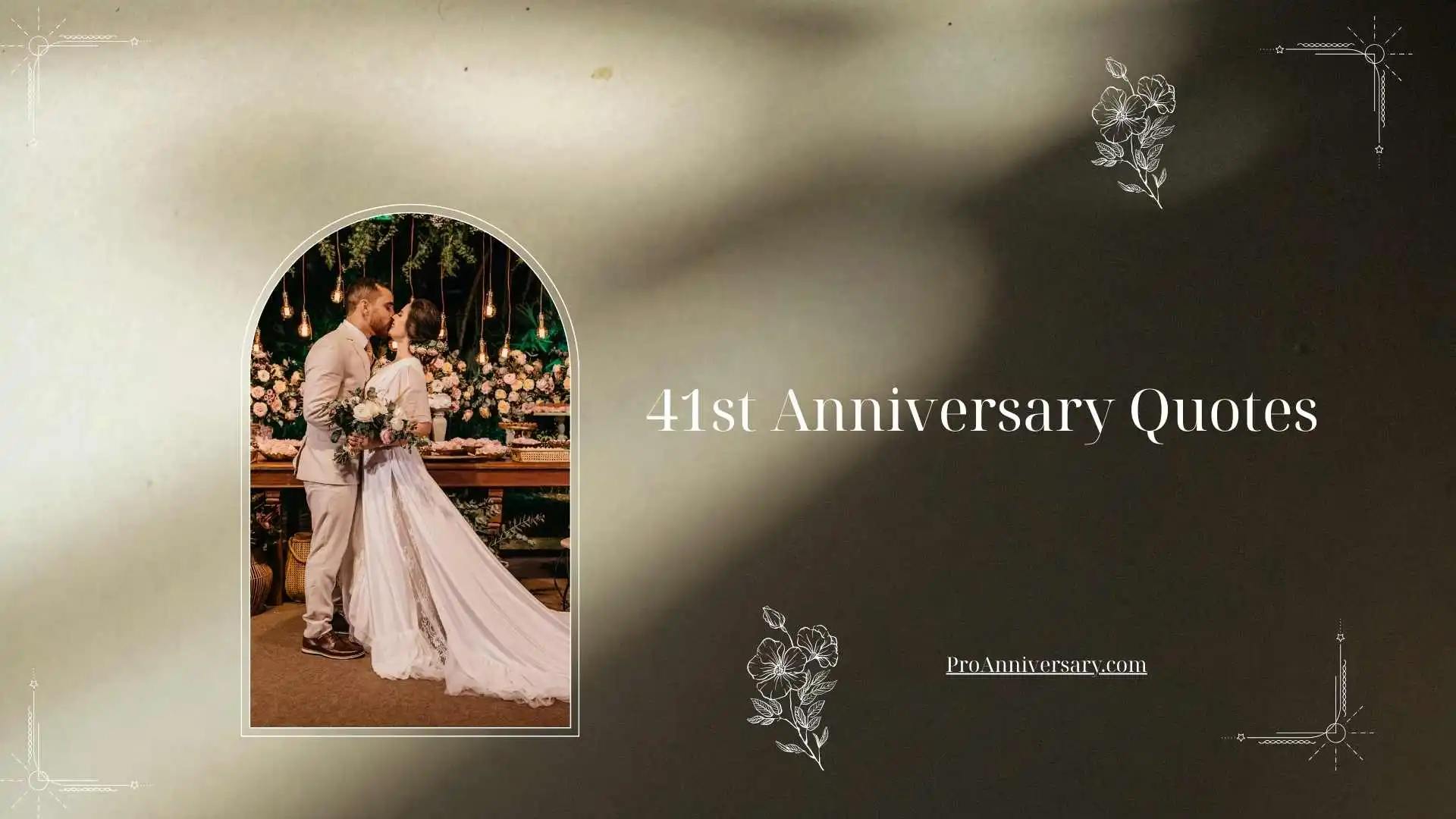 41st Anniversary Quotes