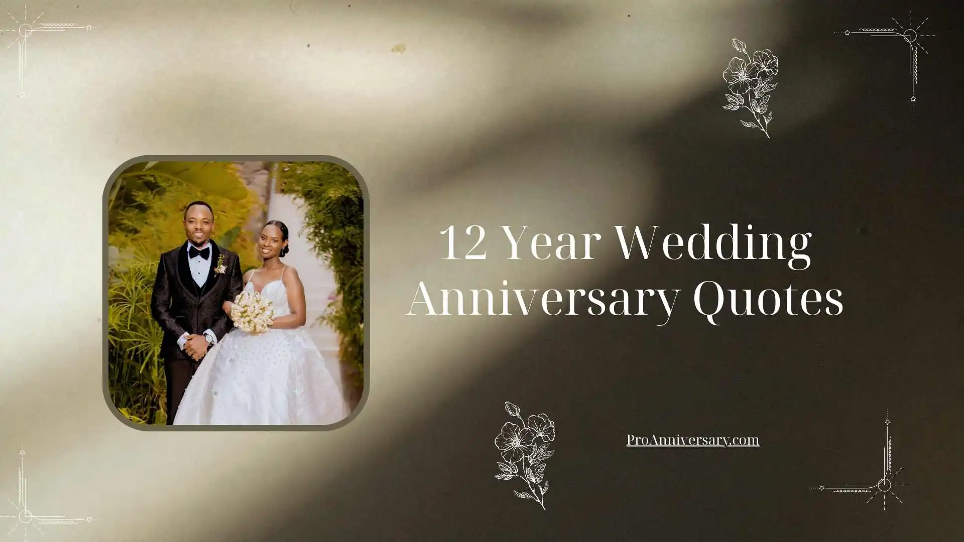 12 Year Wedding Anniversary Quotes