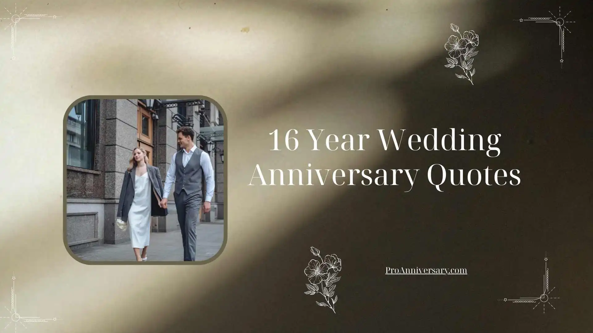 16 Year Wedding Anniversary Quotes