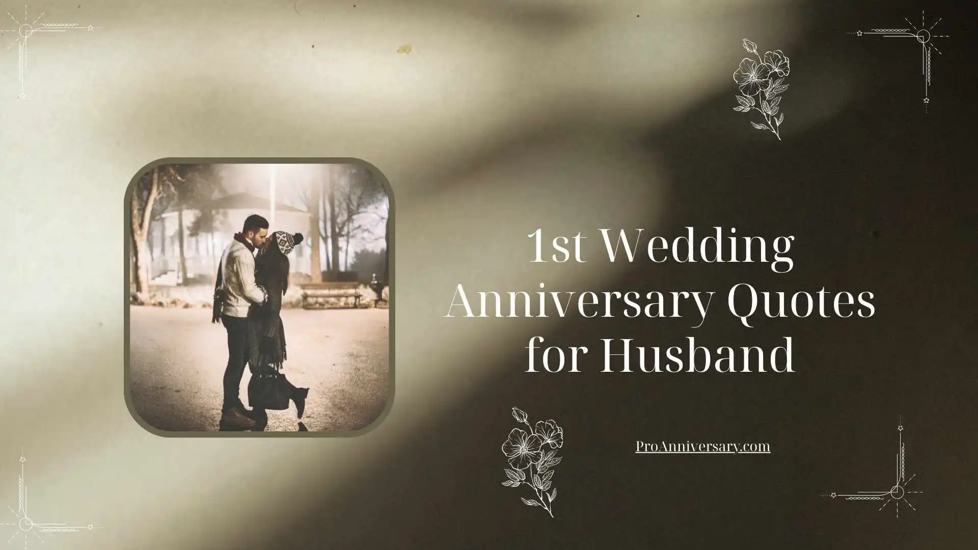 1st Wedding Anniversary Quotes for Husband