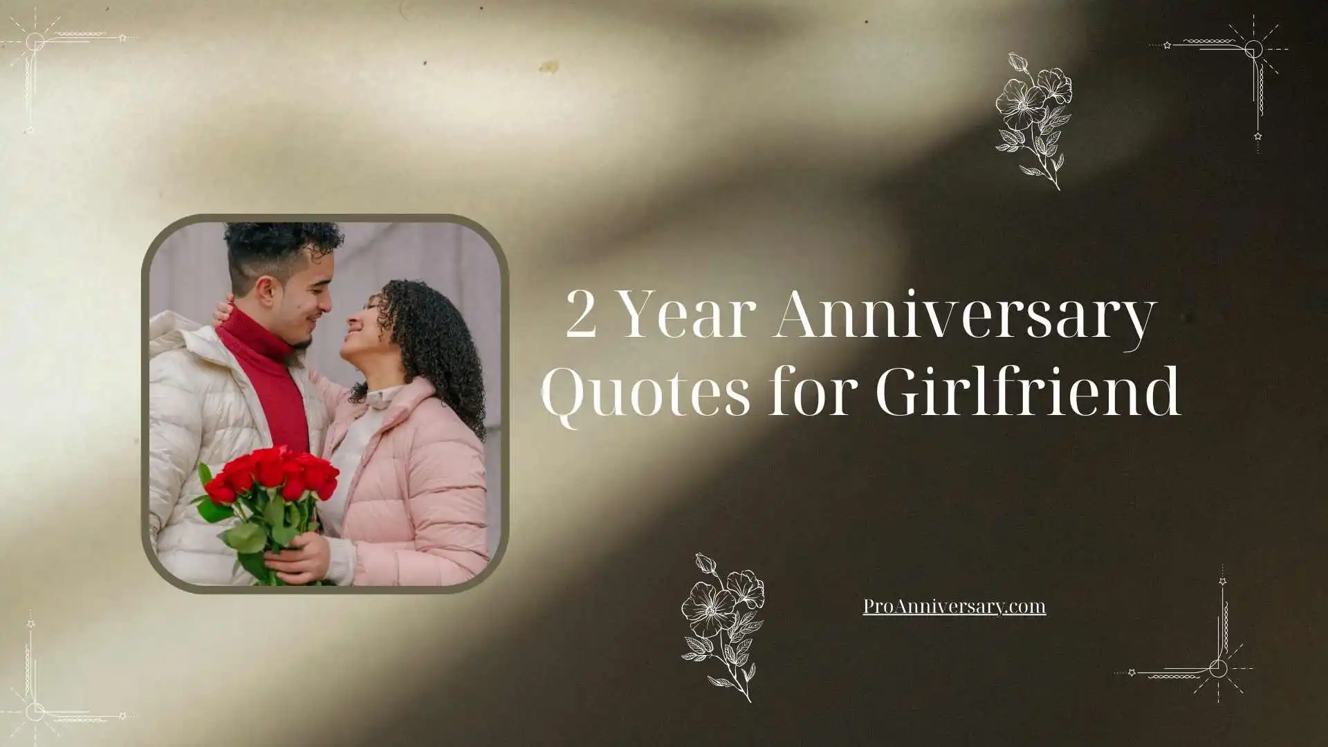 2 Year Anniversary Quotes for Girlfriend