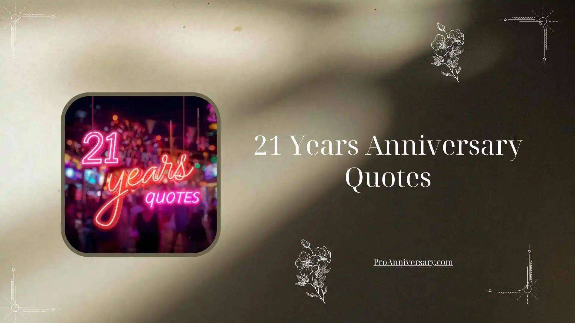 21 Years Anniversary Quotes