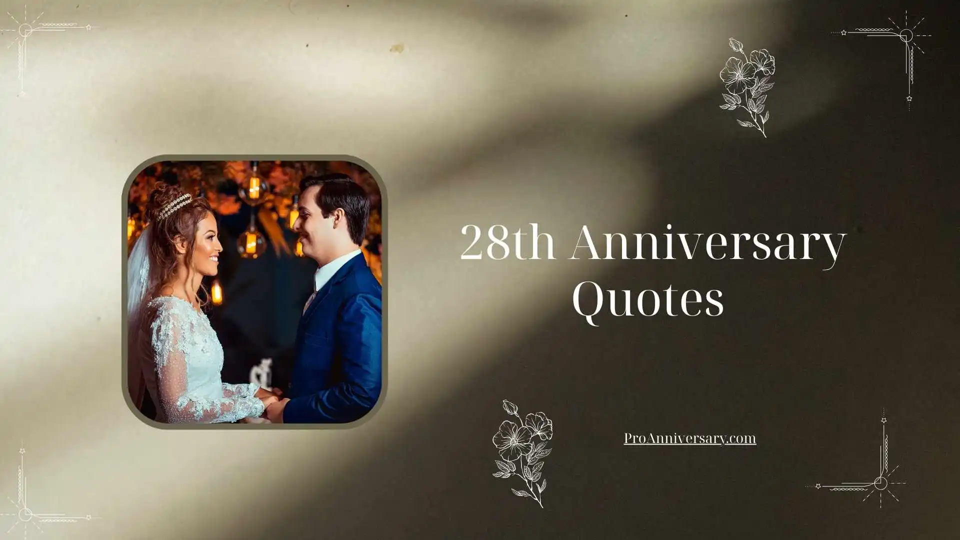 28th Anniversary Quotes