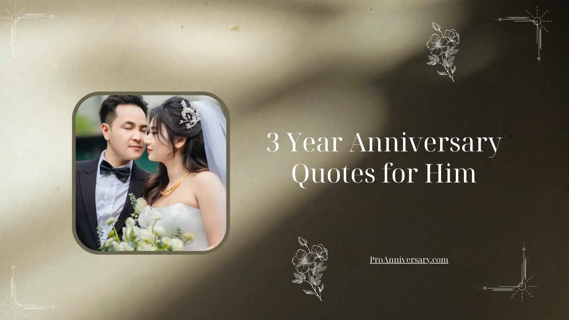 3 Year Anniversary Quotes for Him