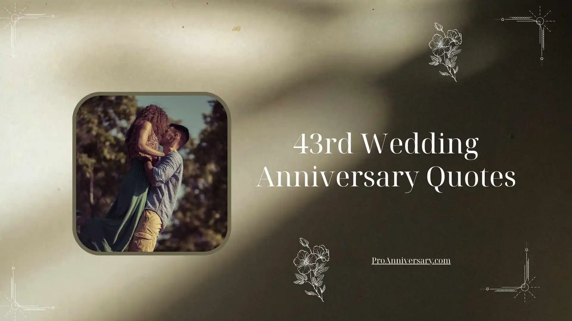 43rd Wedding Anniversary Quotes