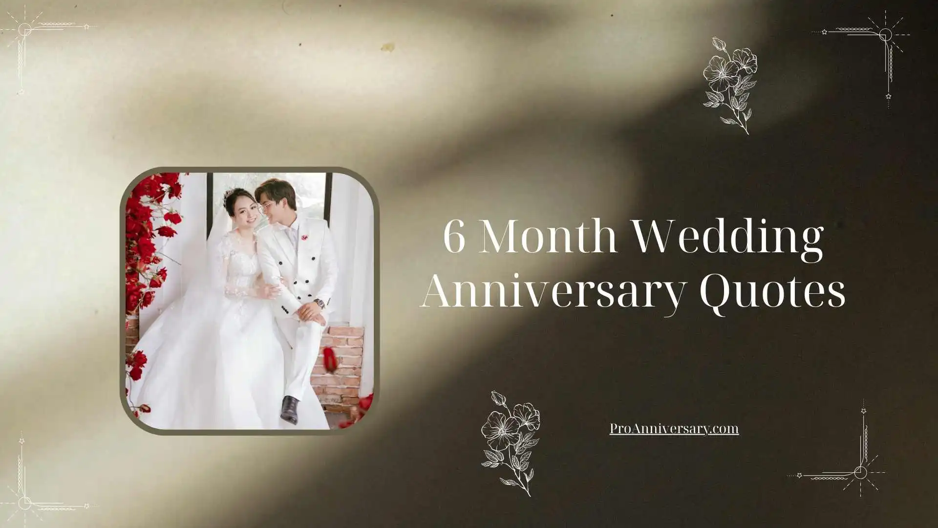 6 Month Wedding Anniversary Quotes