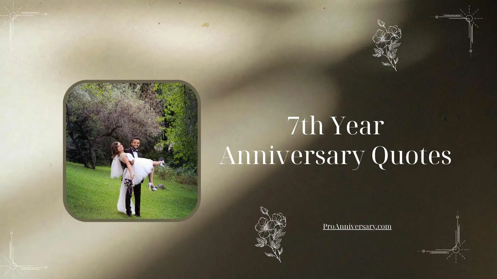 7th Year Anniversary Quotes