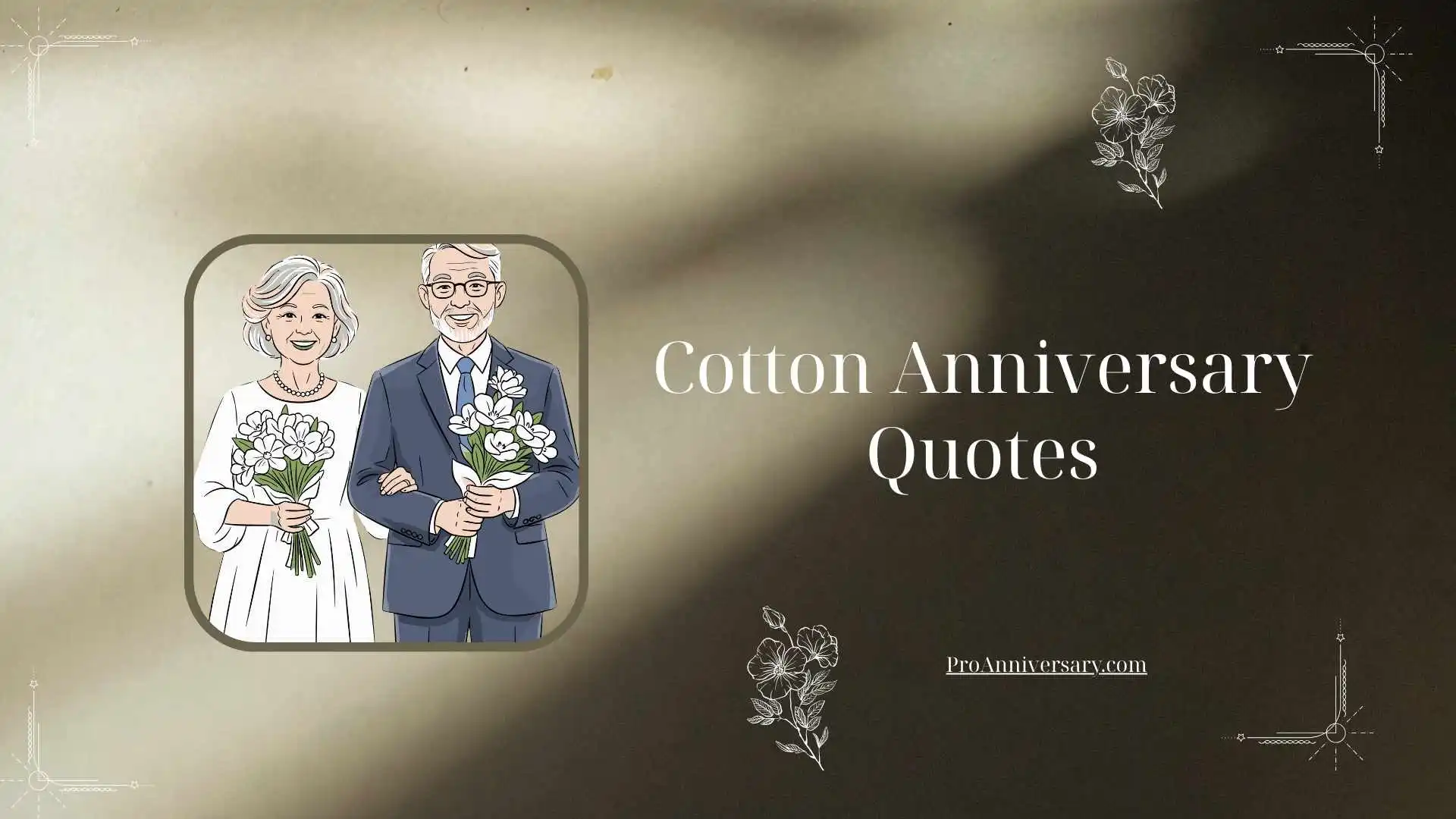 Cotton Anniversary Quotes