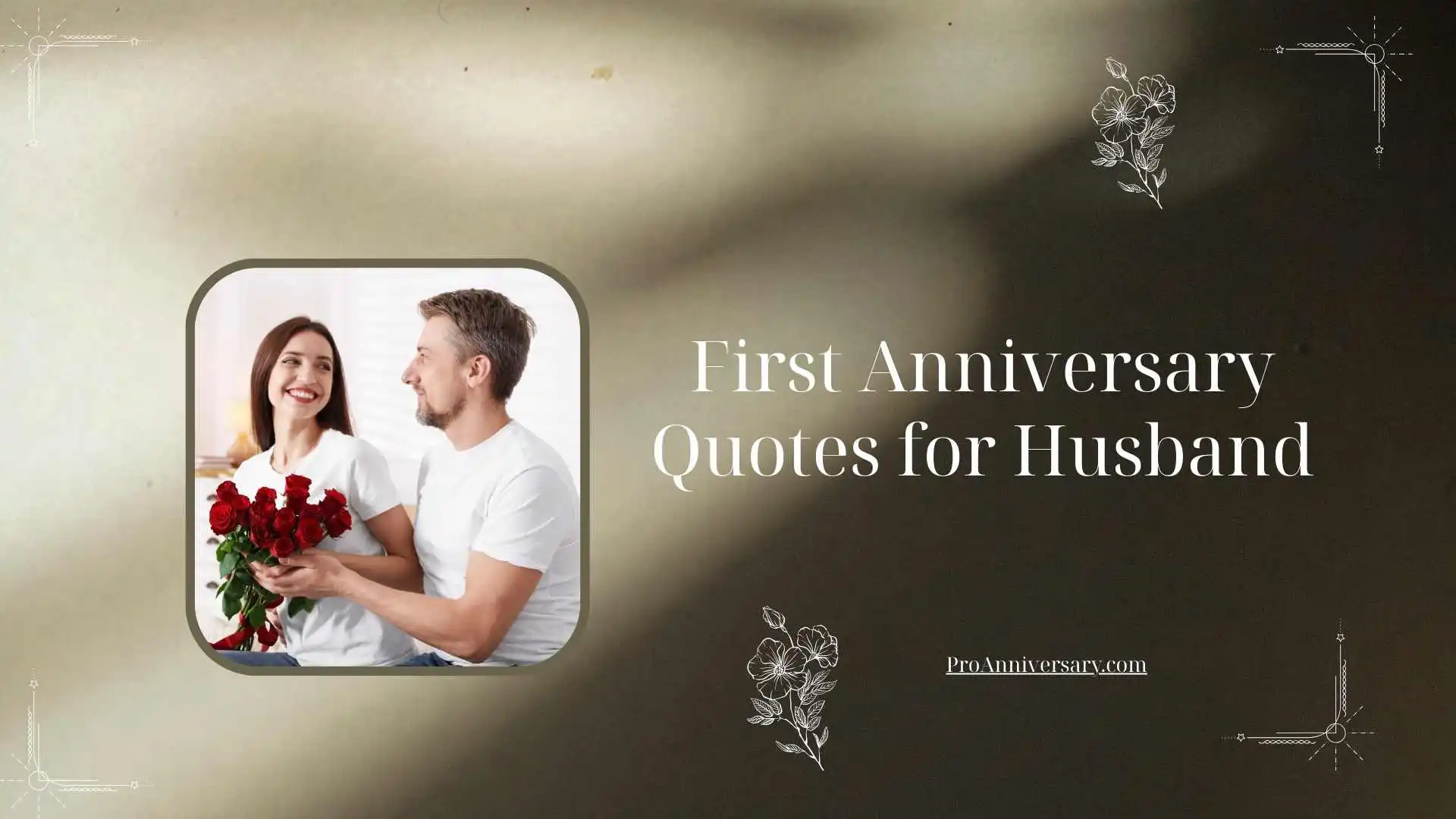 First Anniversary Quotes for Husband