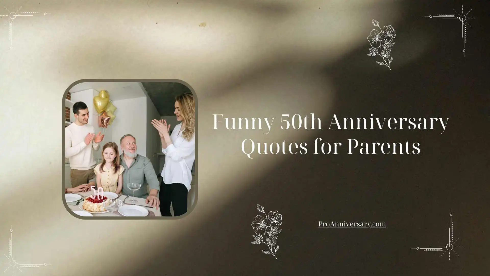 Funny 50th Anniversary Quotes for Parents