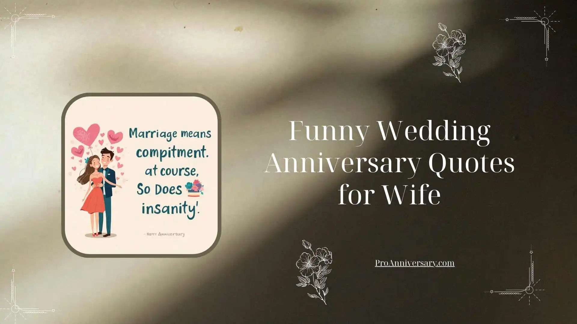 Funny Wedding Anniversary Quotes