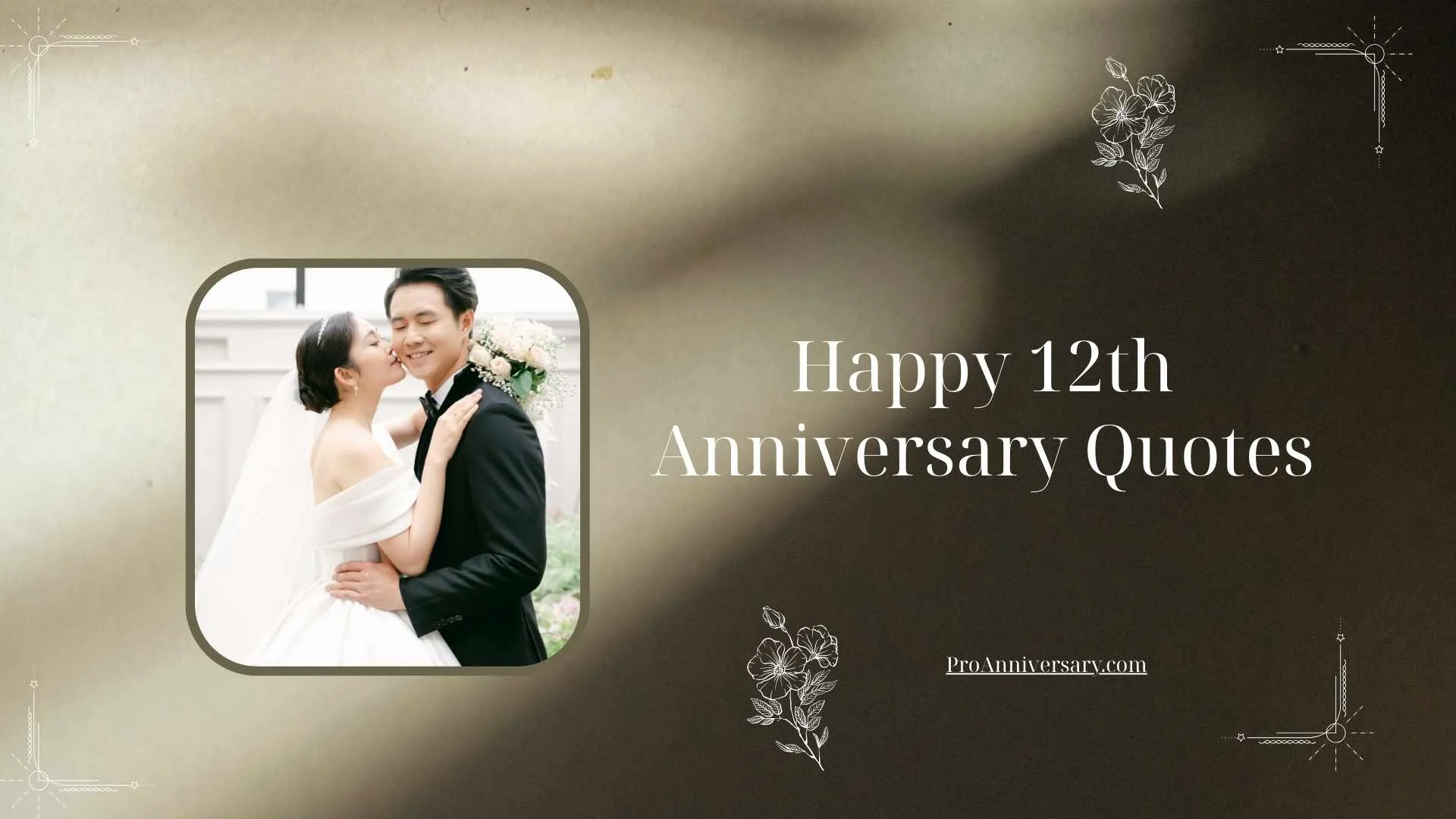 Happy 12th Anniversary Quotes