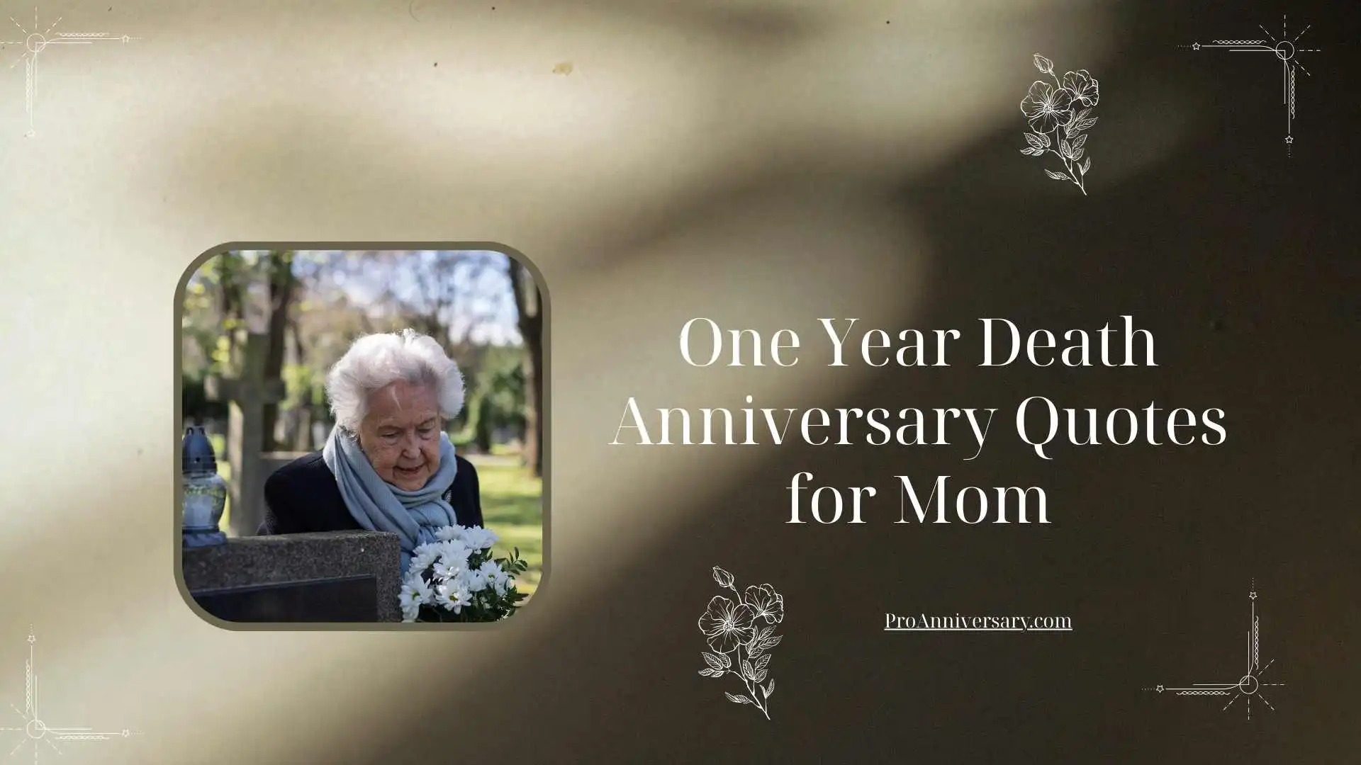 One Year Death Anniversary Quotes for Mom