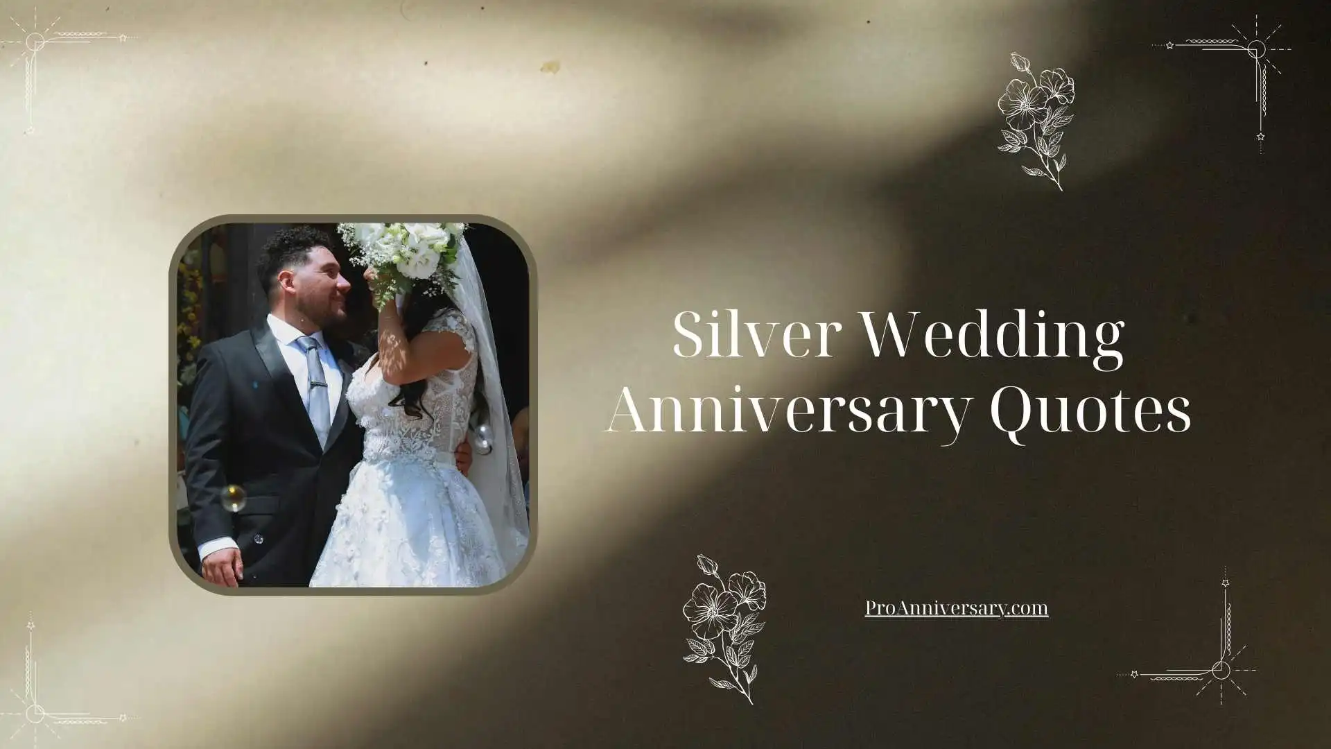 Silver Wedding Anniversary Quotes