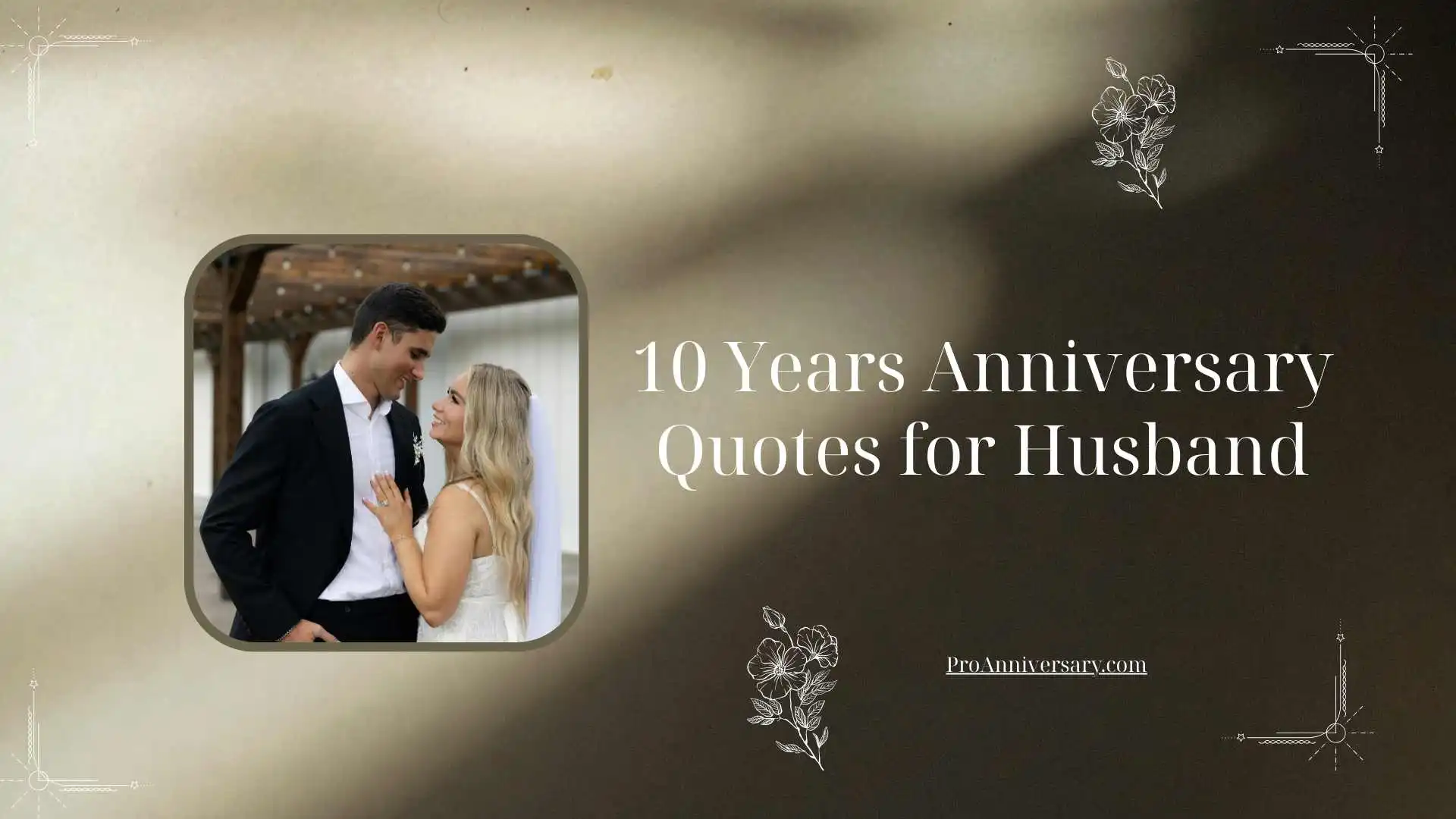 10 Years Anniversary Quotes for Husband