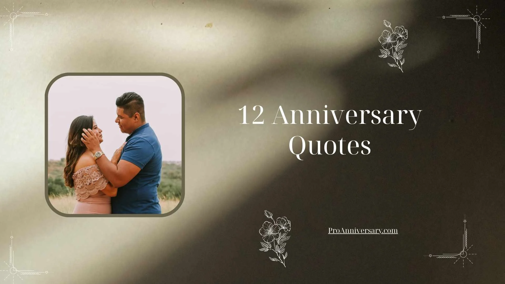 12 Anniversary Quotes