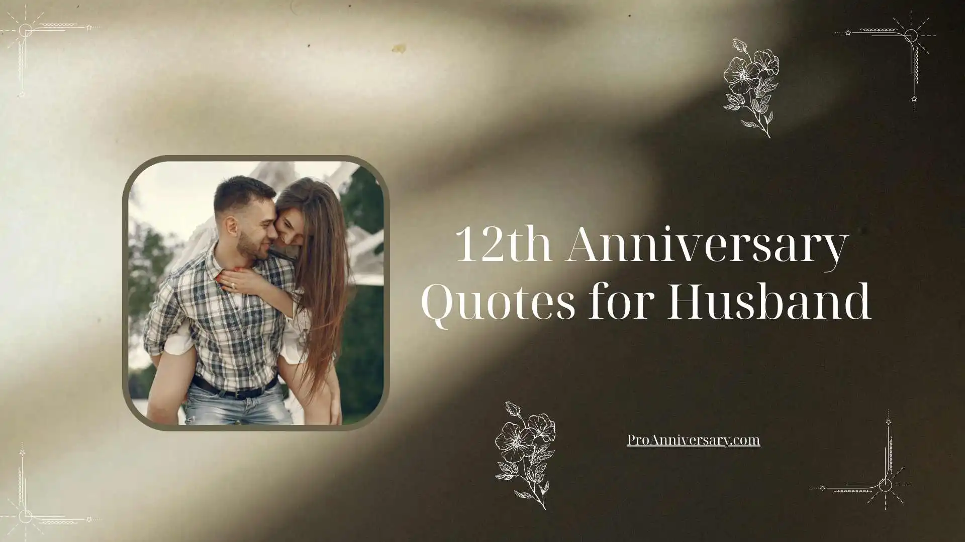 12th Anniversary Quotes for Husband 