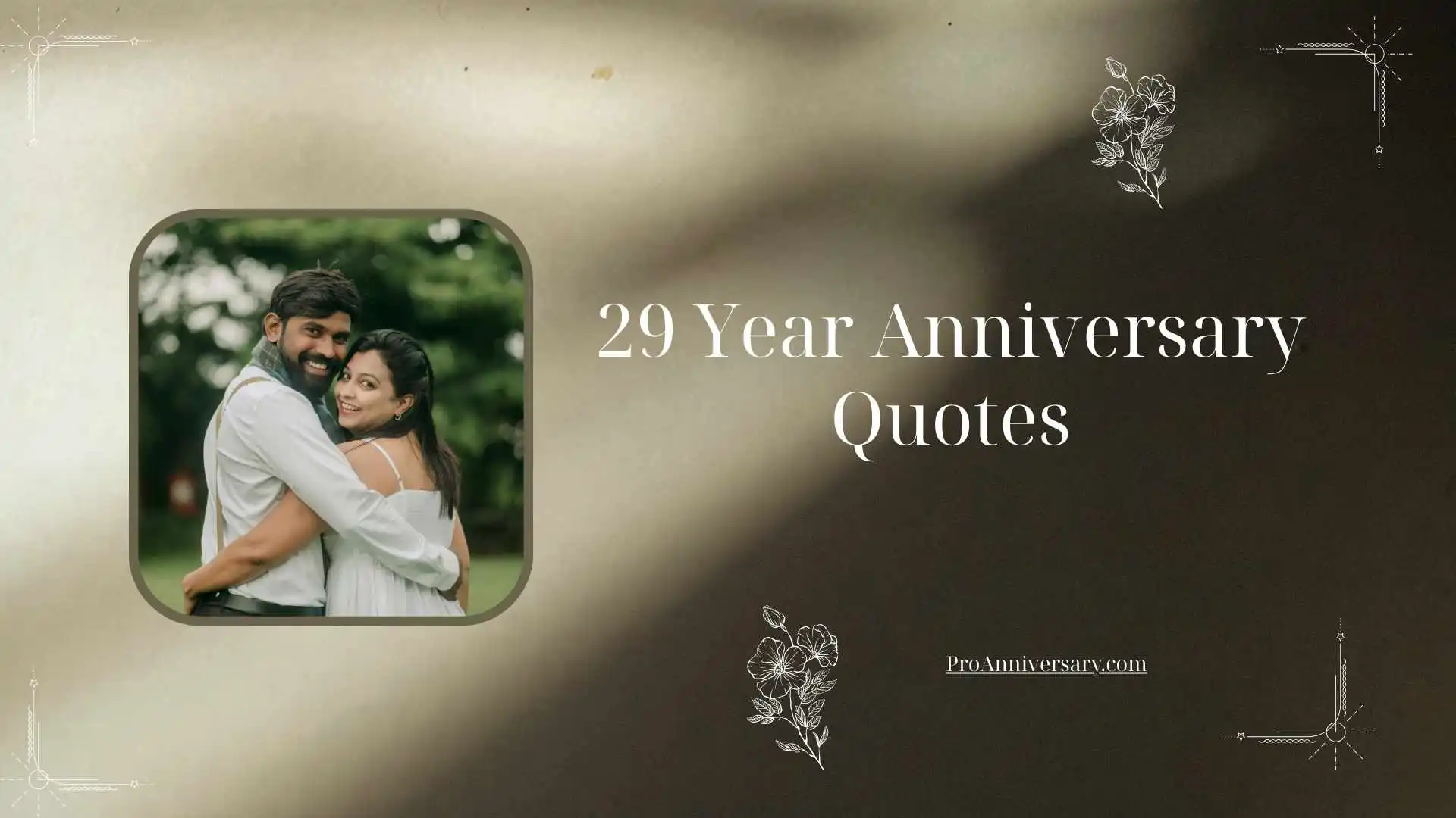 29 Year Anniversary Quotes