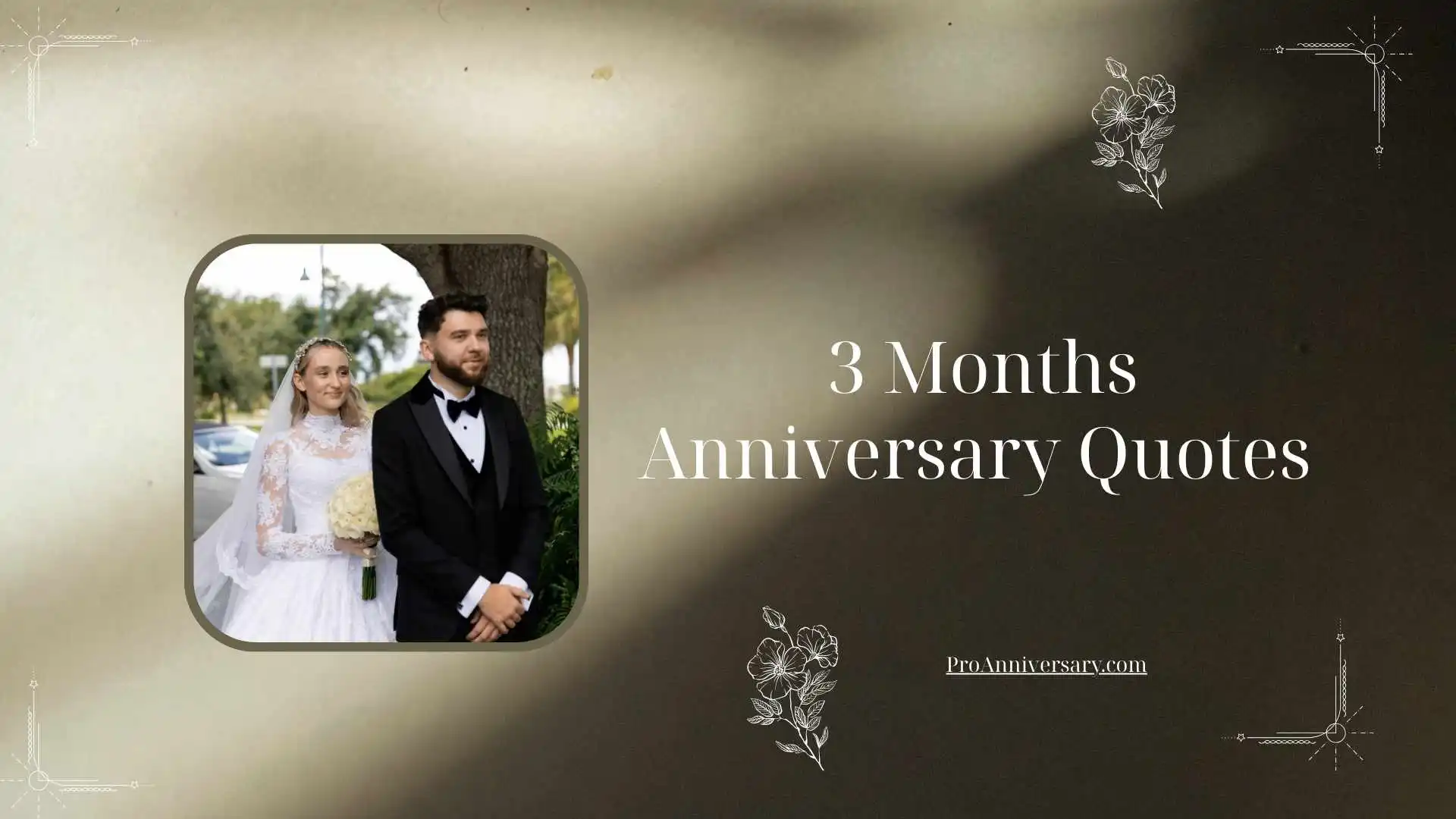 3 Months Anniversary Quotes 