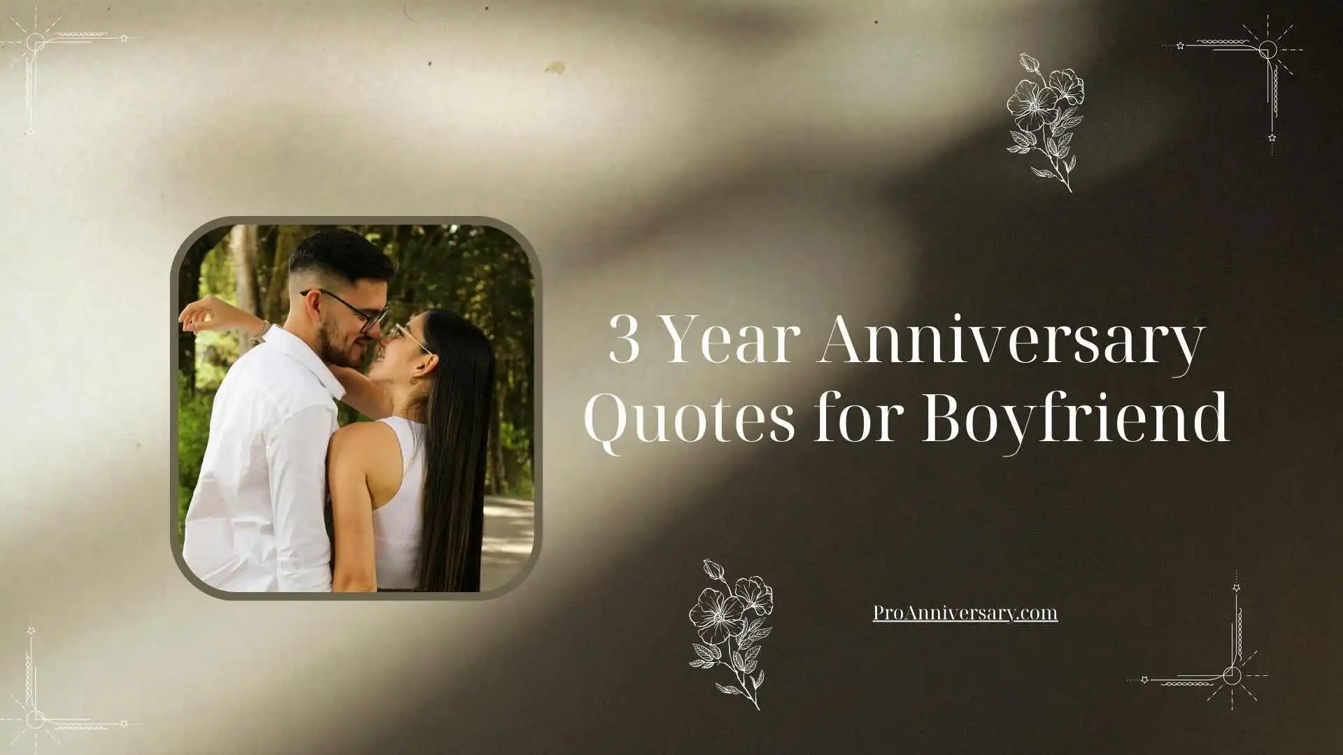 3 Year Anniversary Quotes for Boyfriend