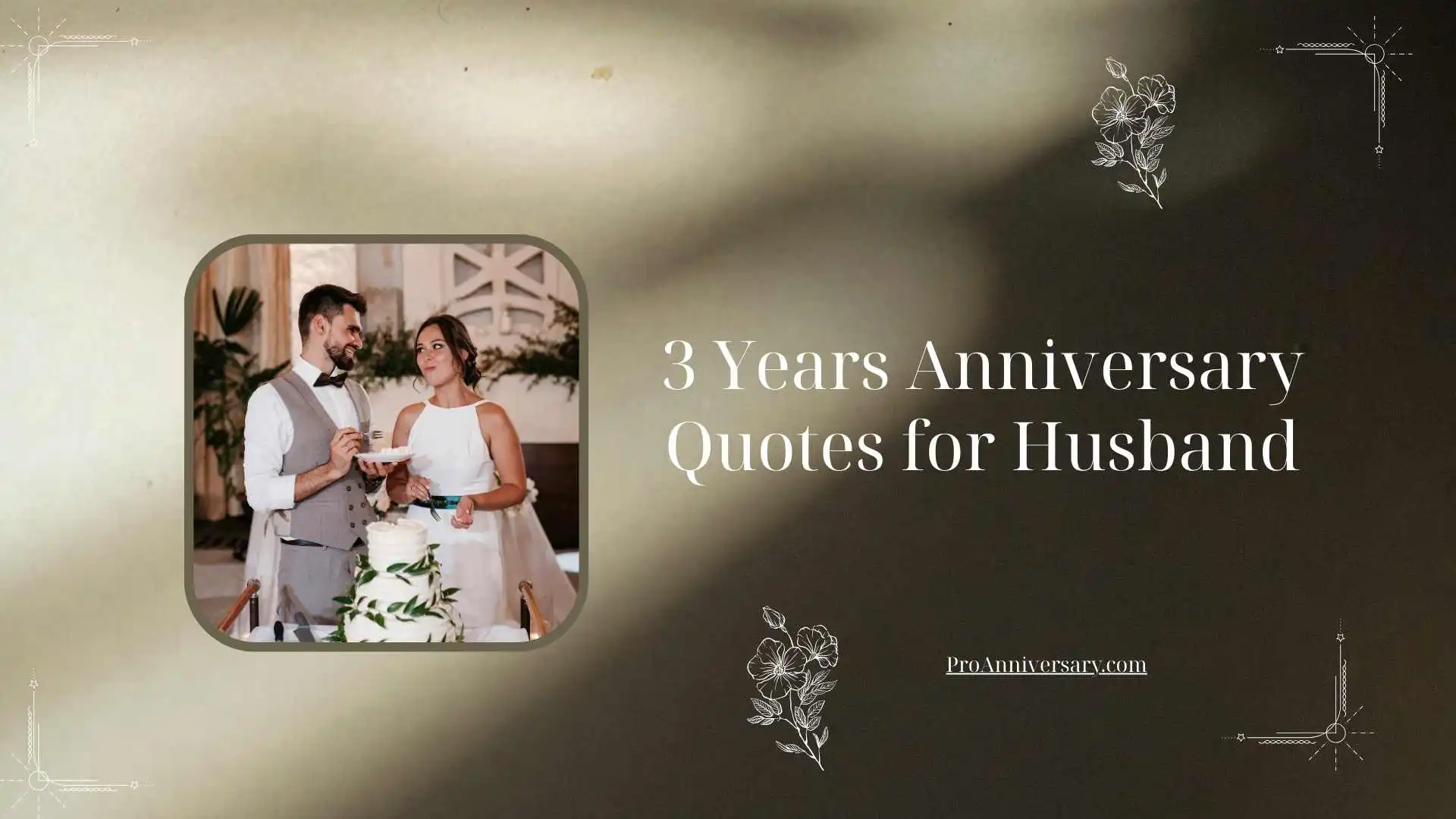 3 Years Anniversary Quotes for Husband