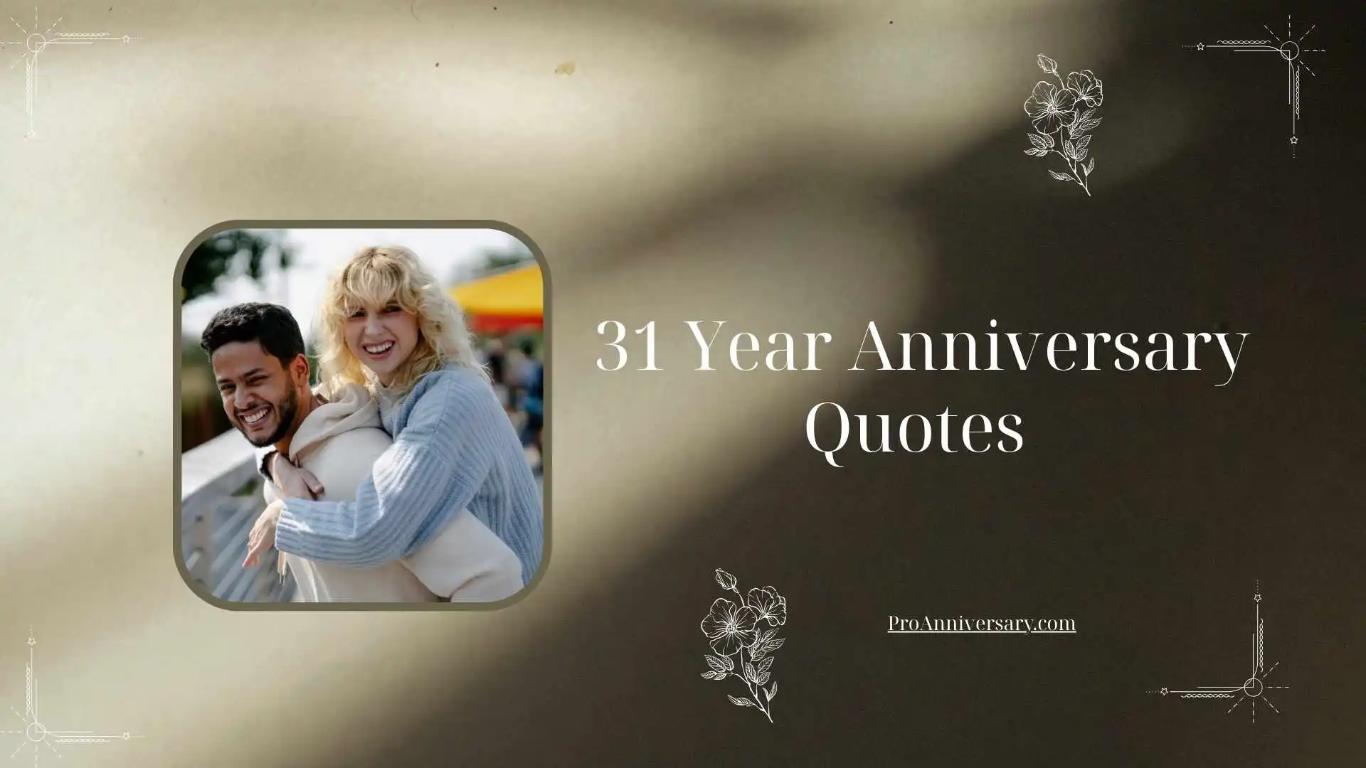 31 Year Anniversary Quotes 