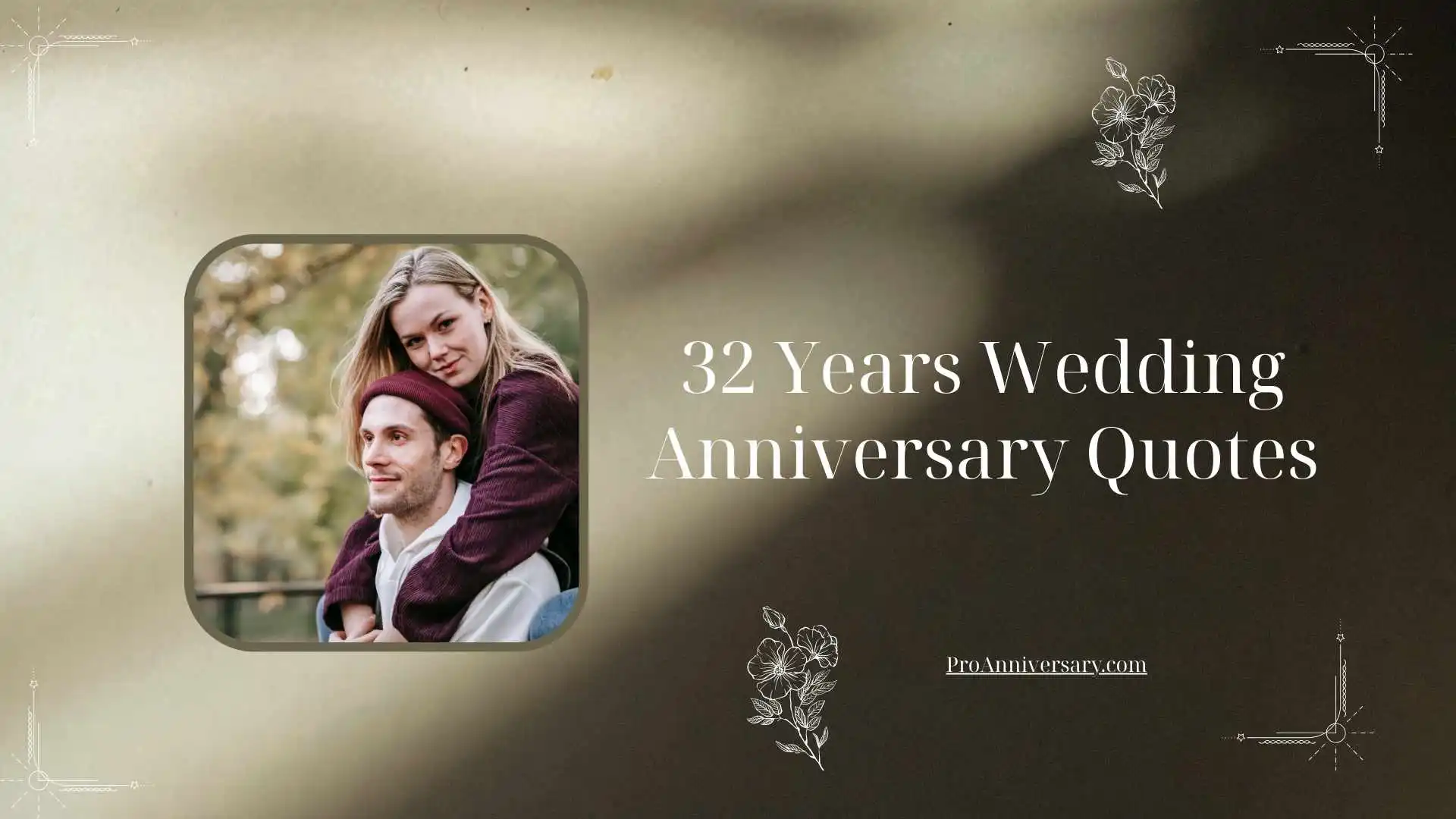 32 Years Wedding Anniversary Quotes