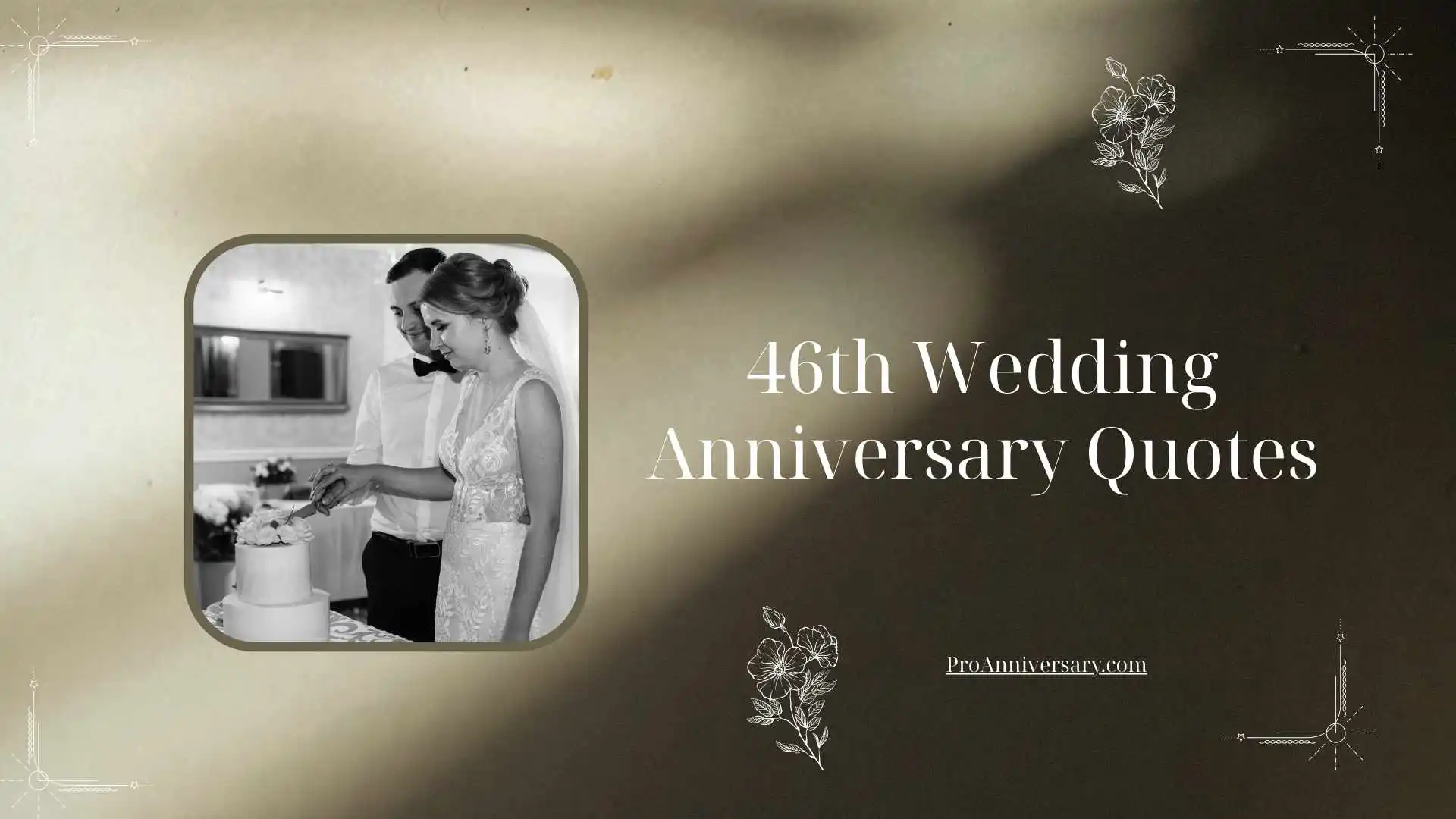 46th Wedding Anniversary Quotes