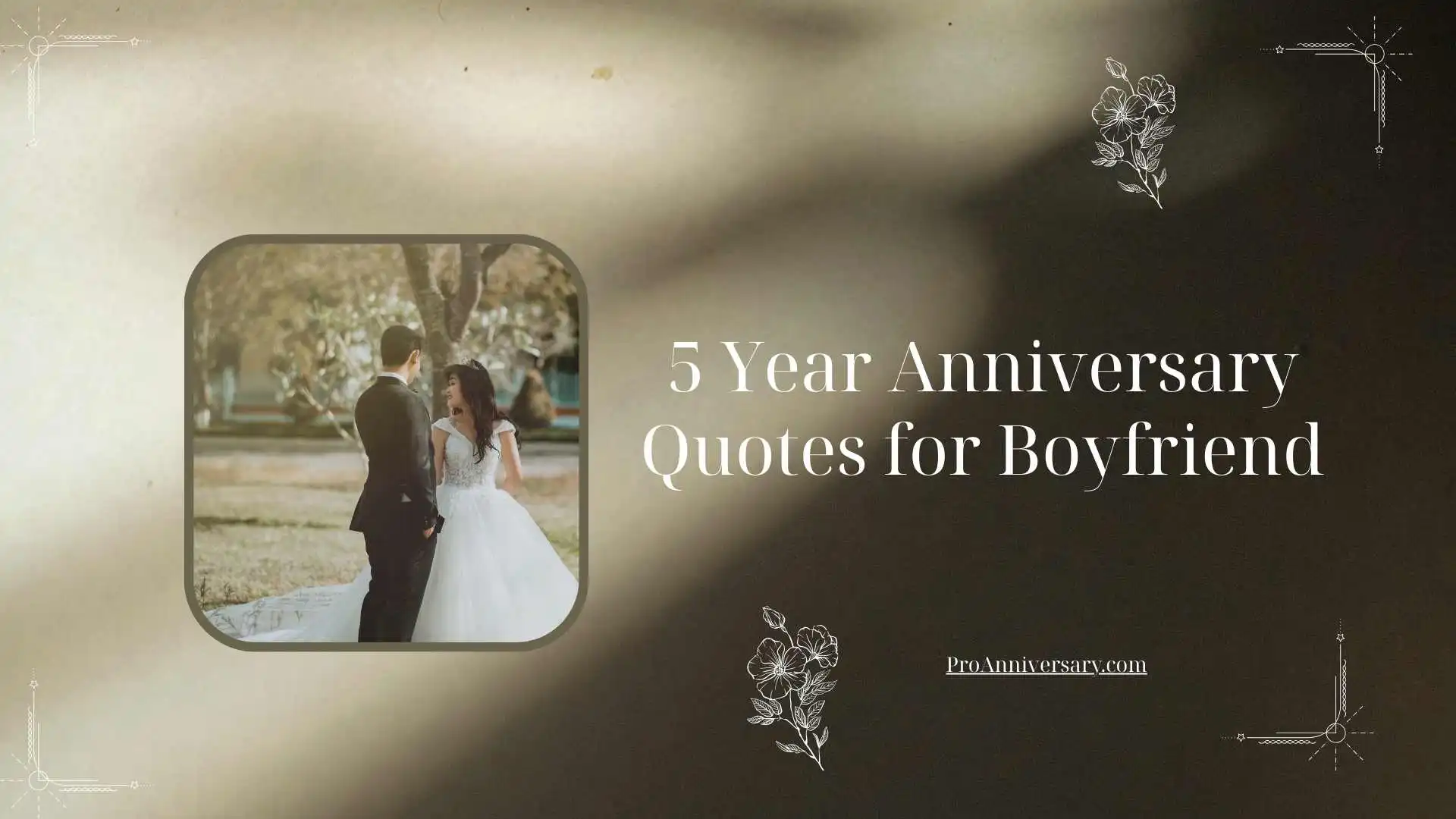 5 Year Anniversary Quotes for Boyfriend