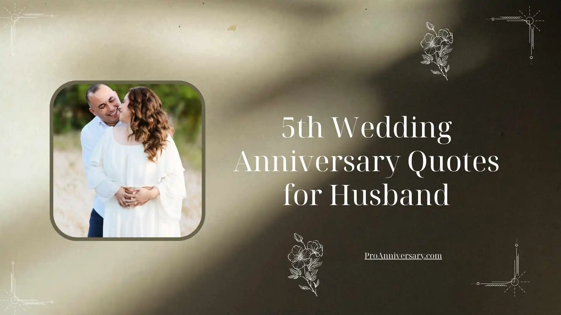 5th Wedding Anniversary Quotes for Husband