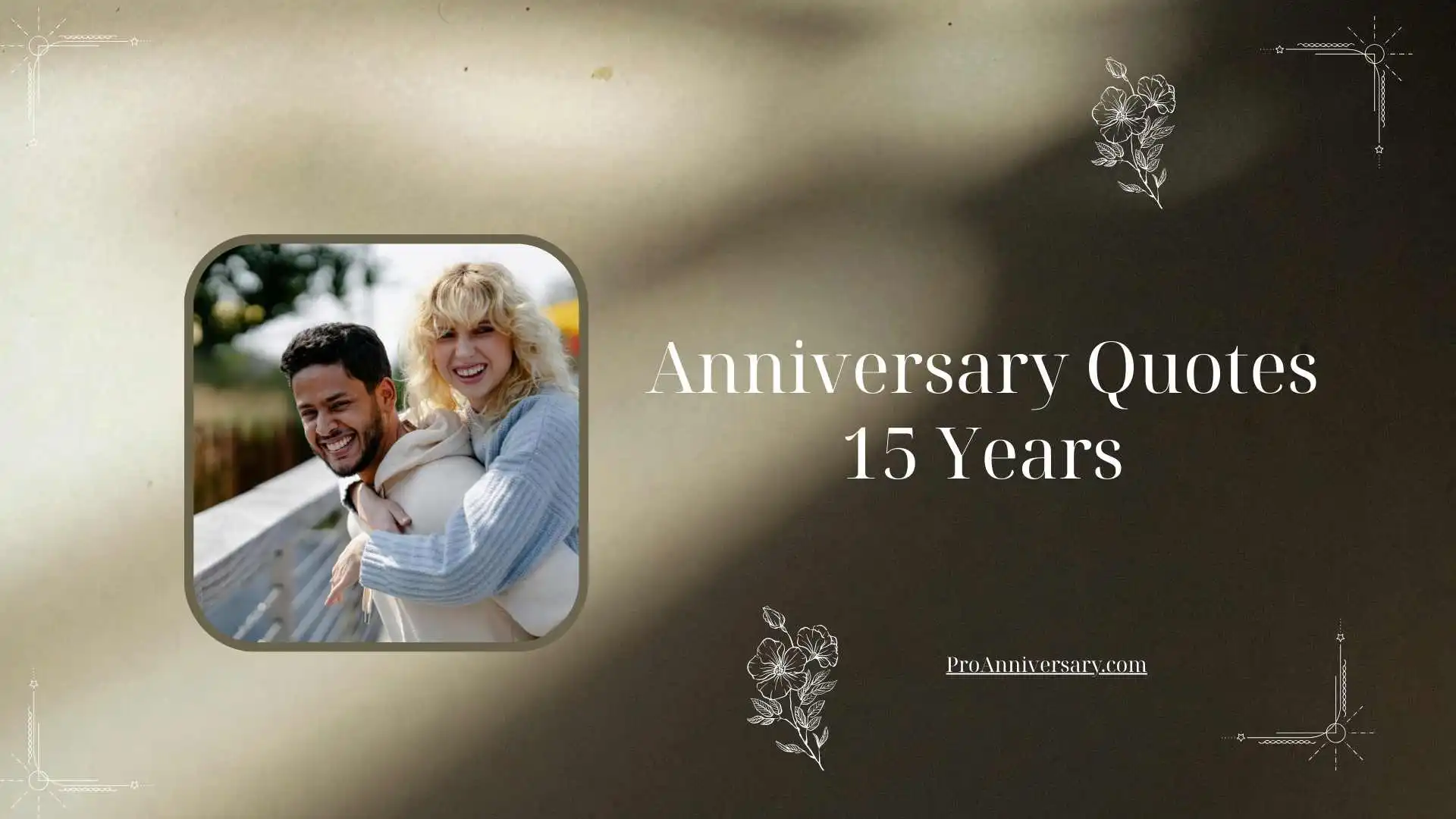Anniversary Quotes 15 Years
