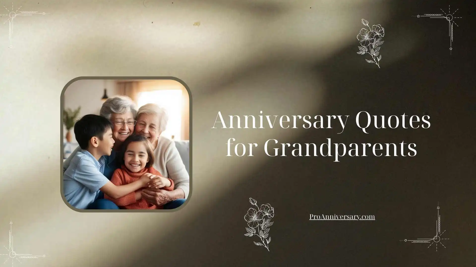Anniversary Quotes for Grandparents