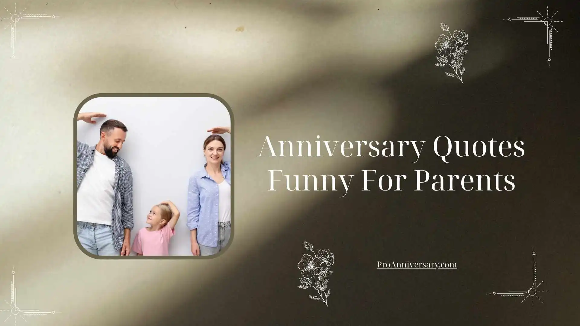 Anniversary Quotes Funny For Parents