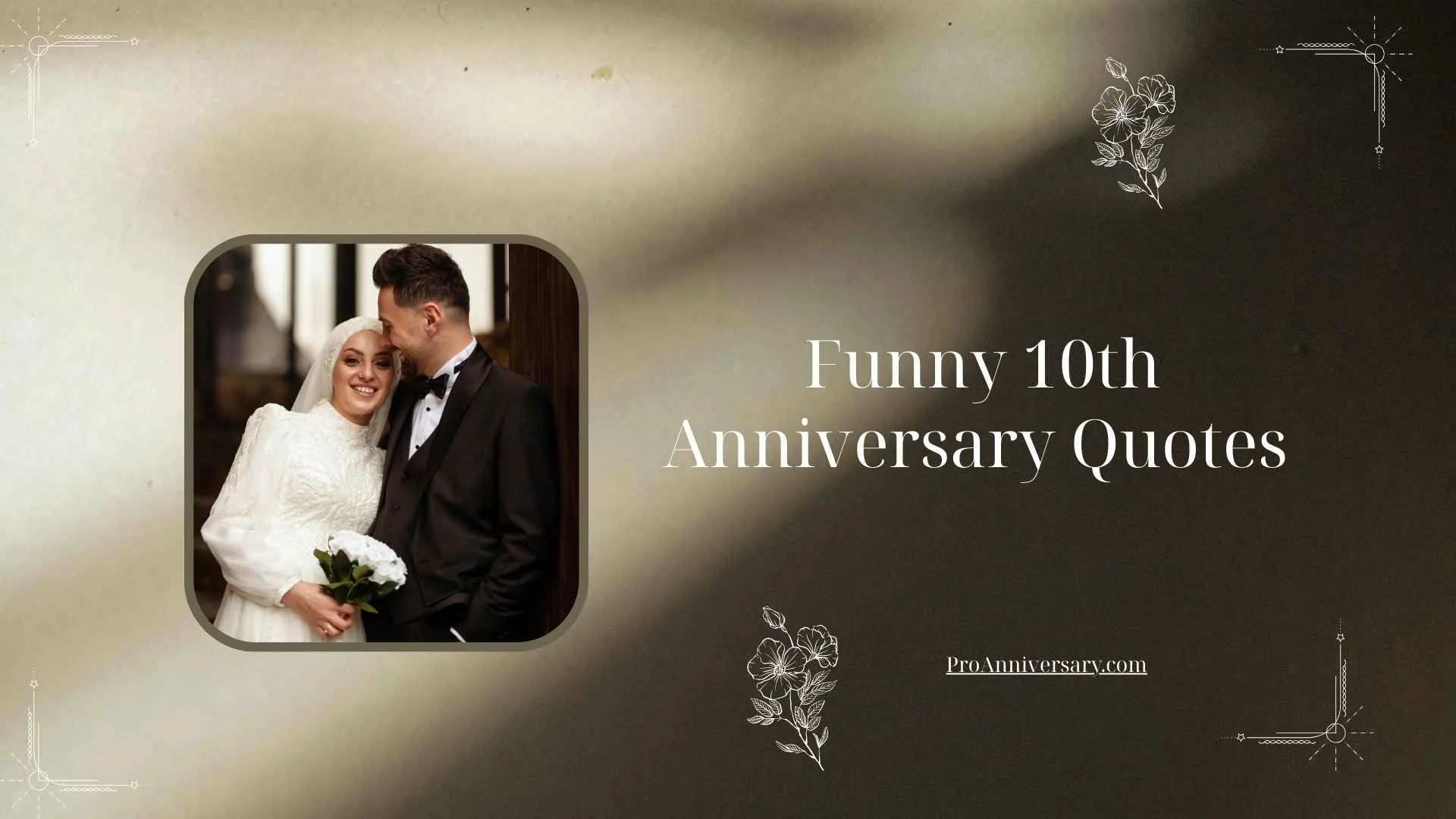 Funny 10th Anniversary Quotes 