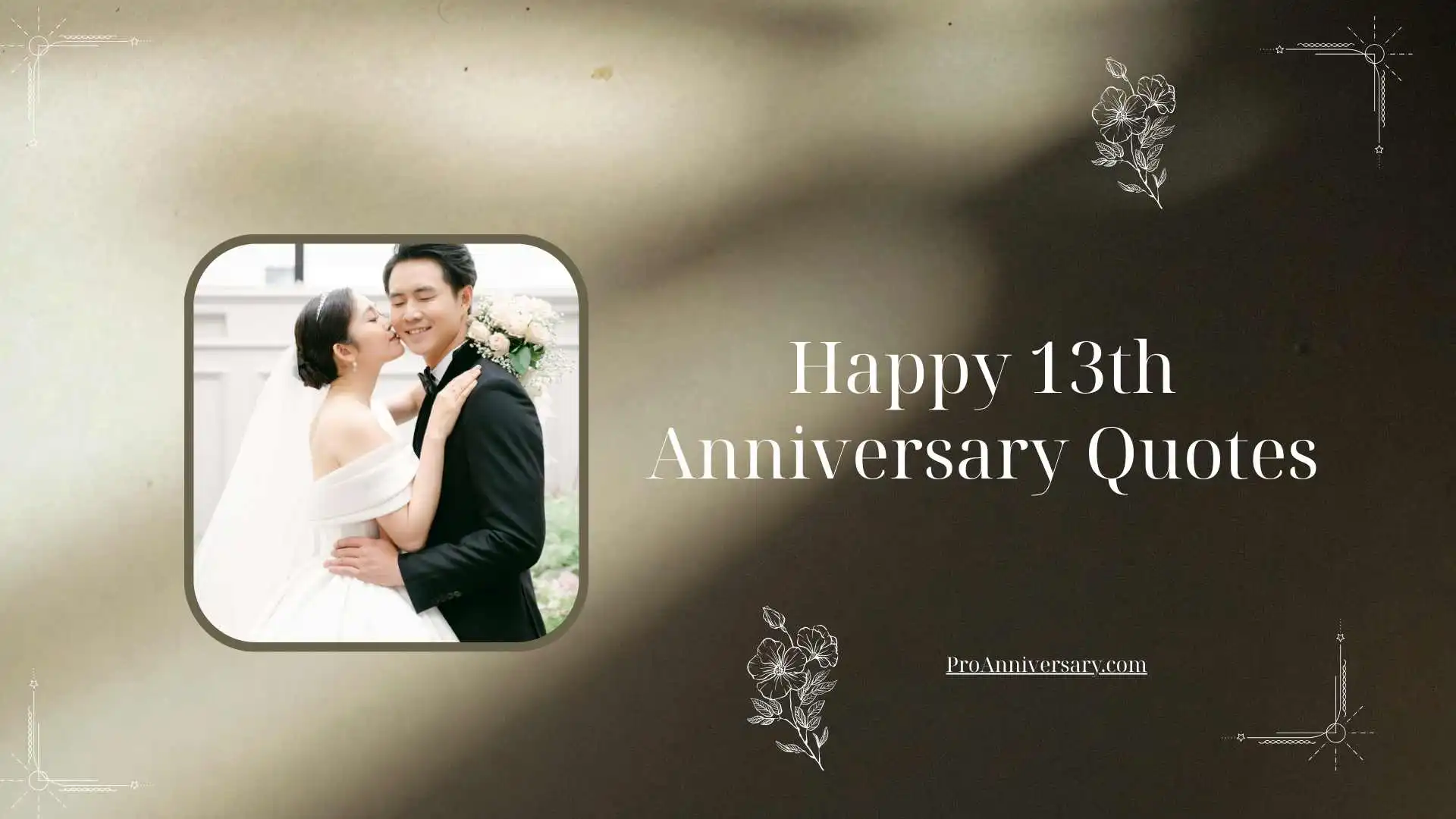 Happy 13th Anniversary Quotes