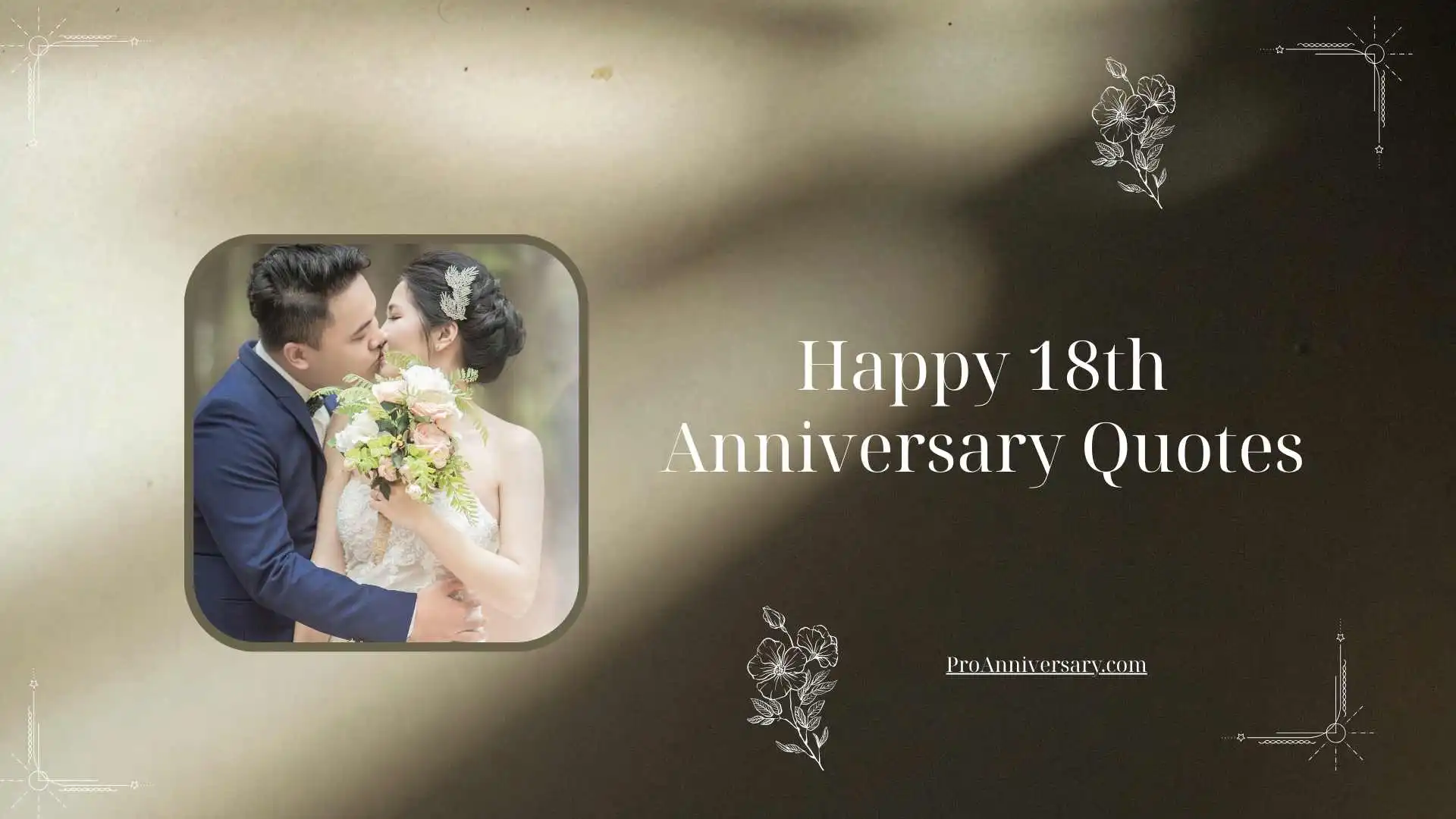 Happy 18th Anniversary Quotes