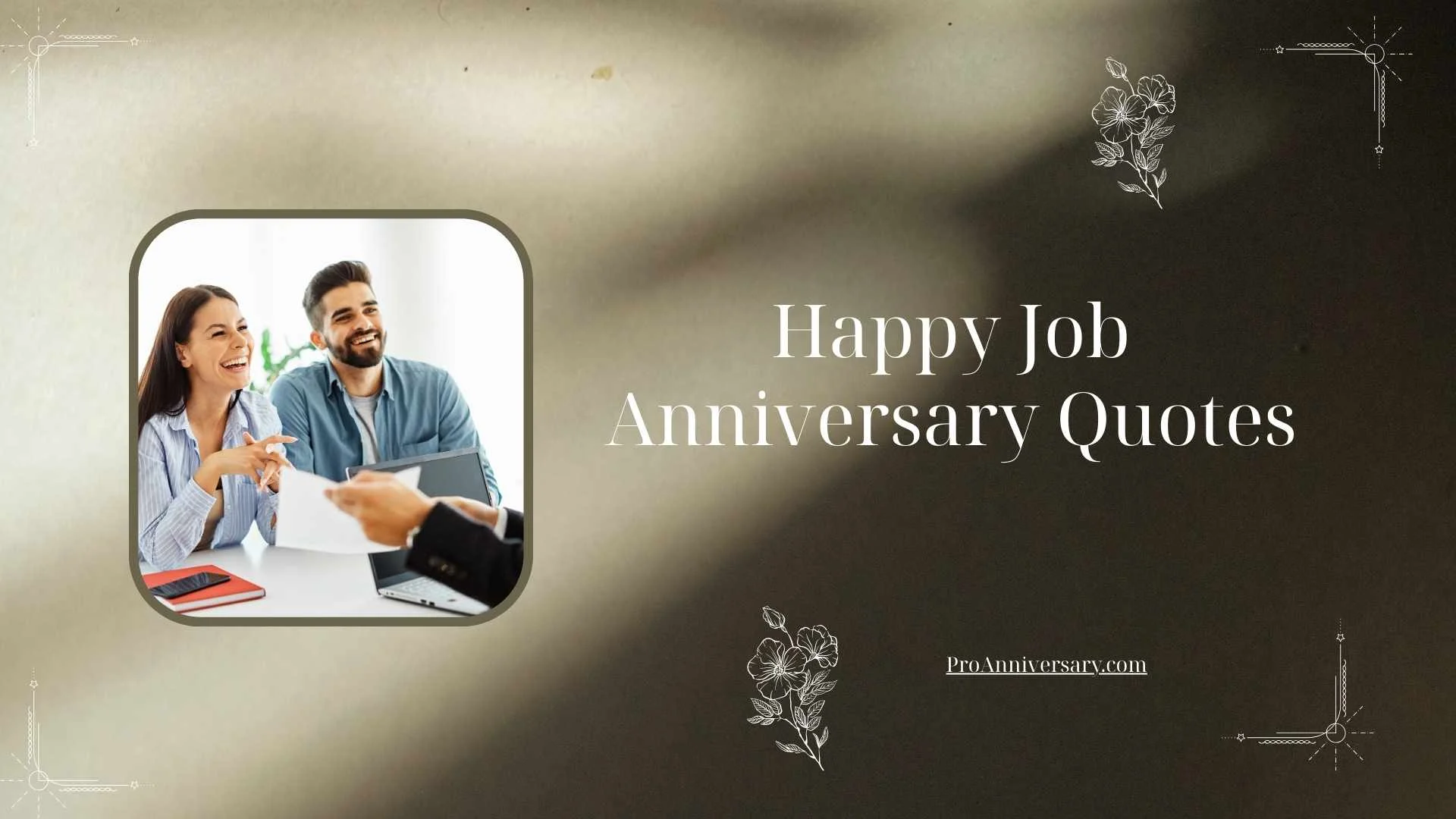 Happy Job Anniversary Quotes