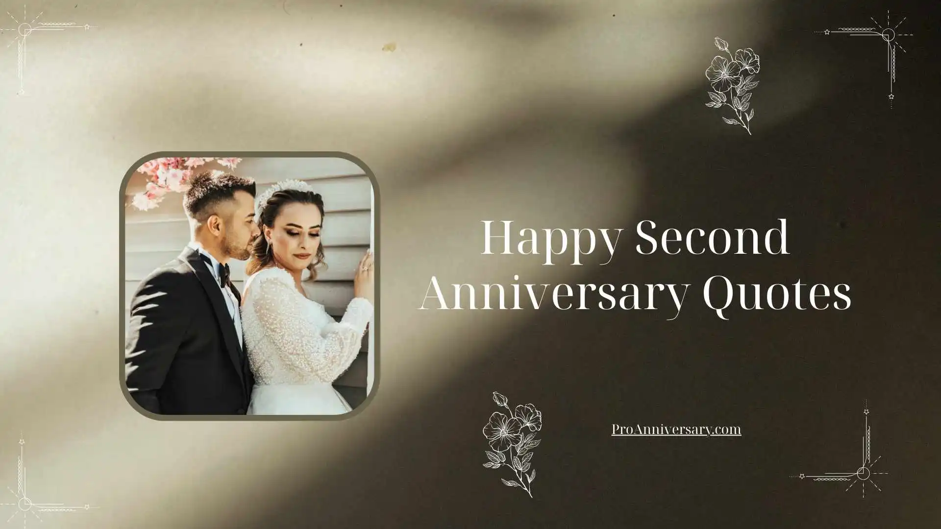 Happy Second Anniversary Quotes