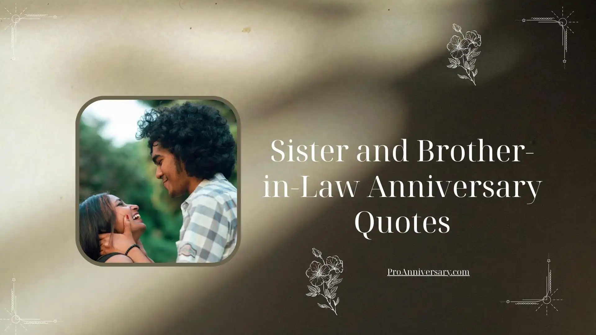 Sister and Brother-in-Law Anniversary Quotes