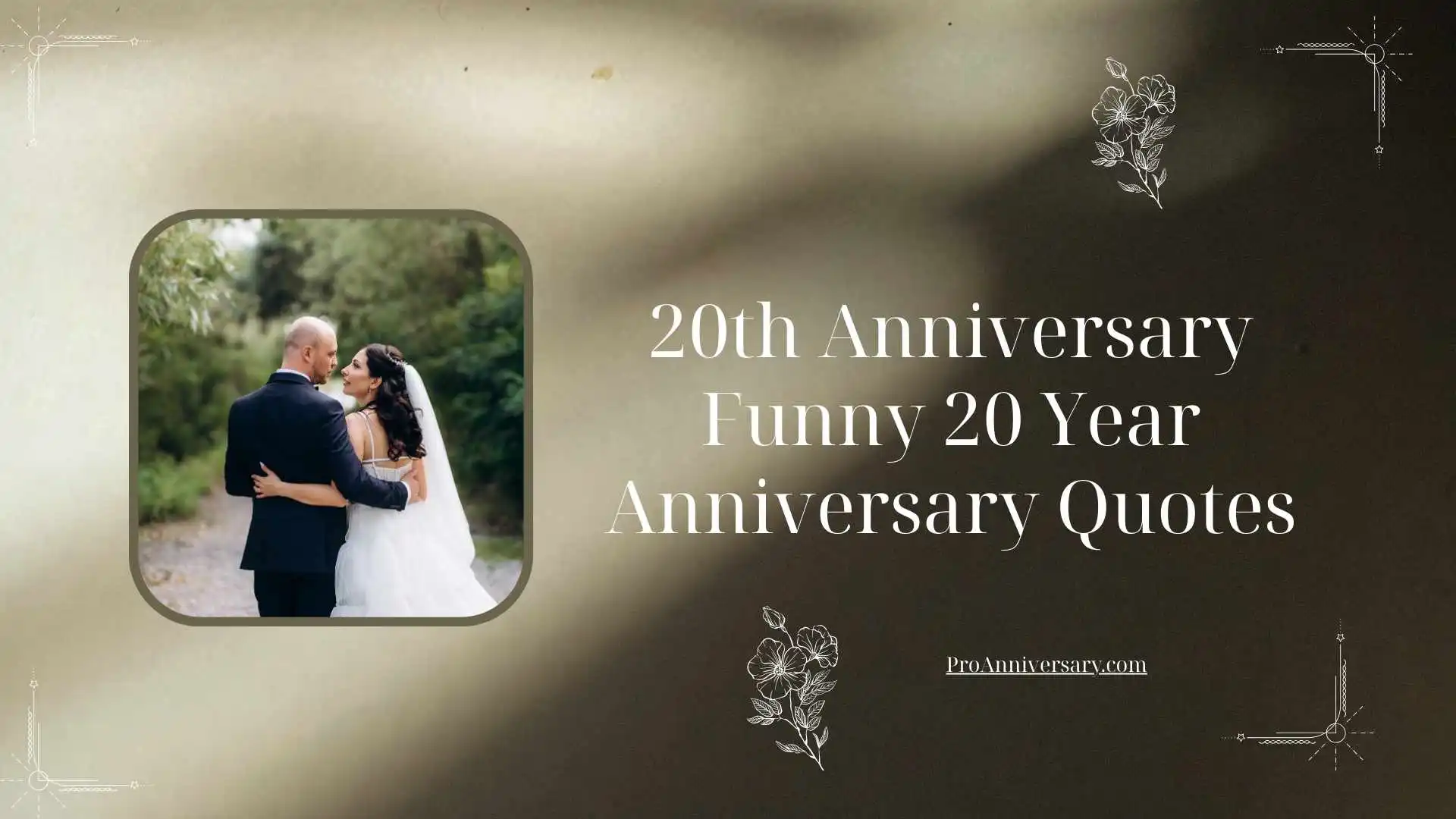 20th Anniversary Funny 20 Year Anniversary Quotes