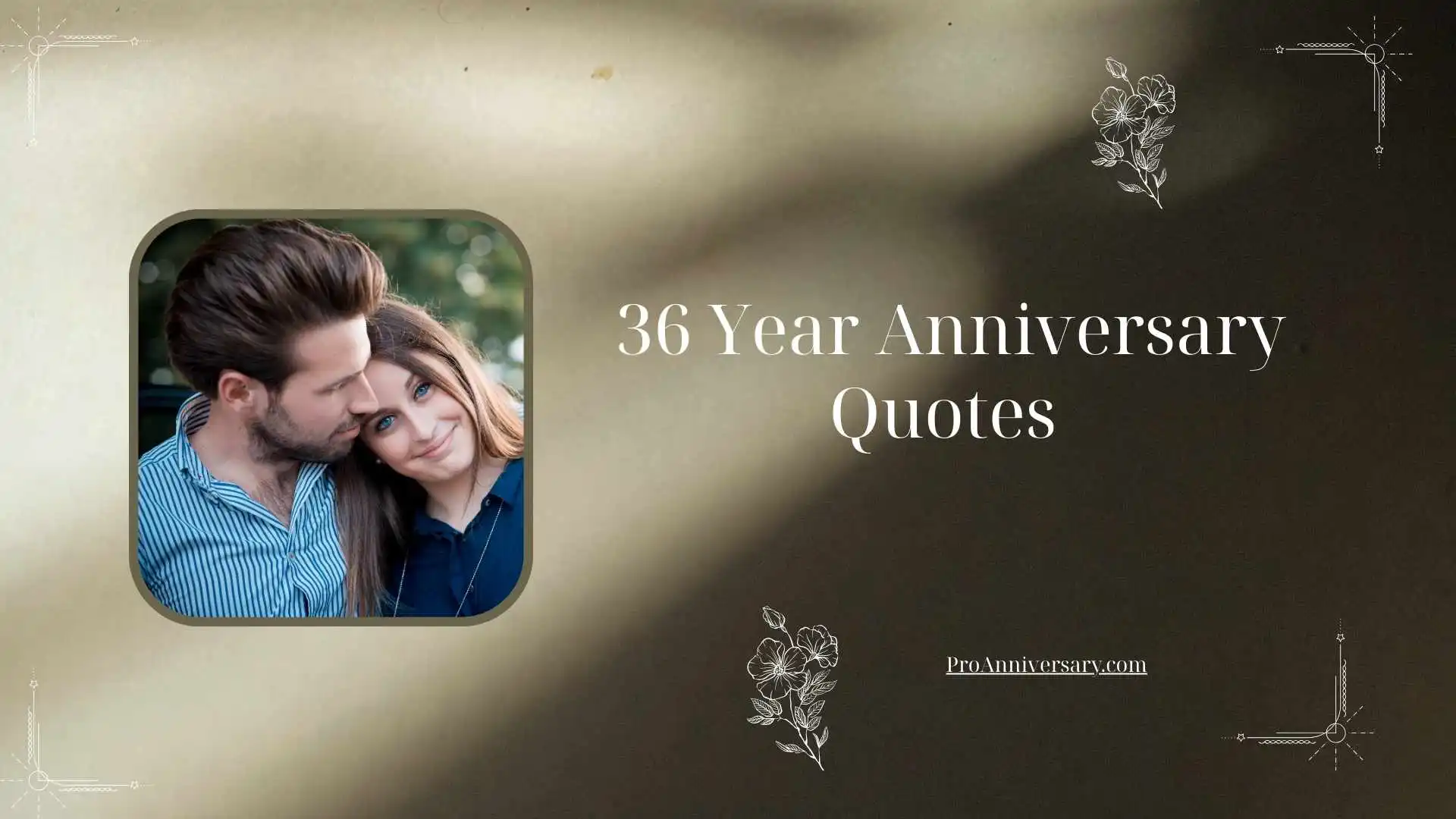 36 Year Anniversary Quotes 