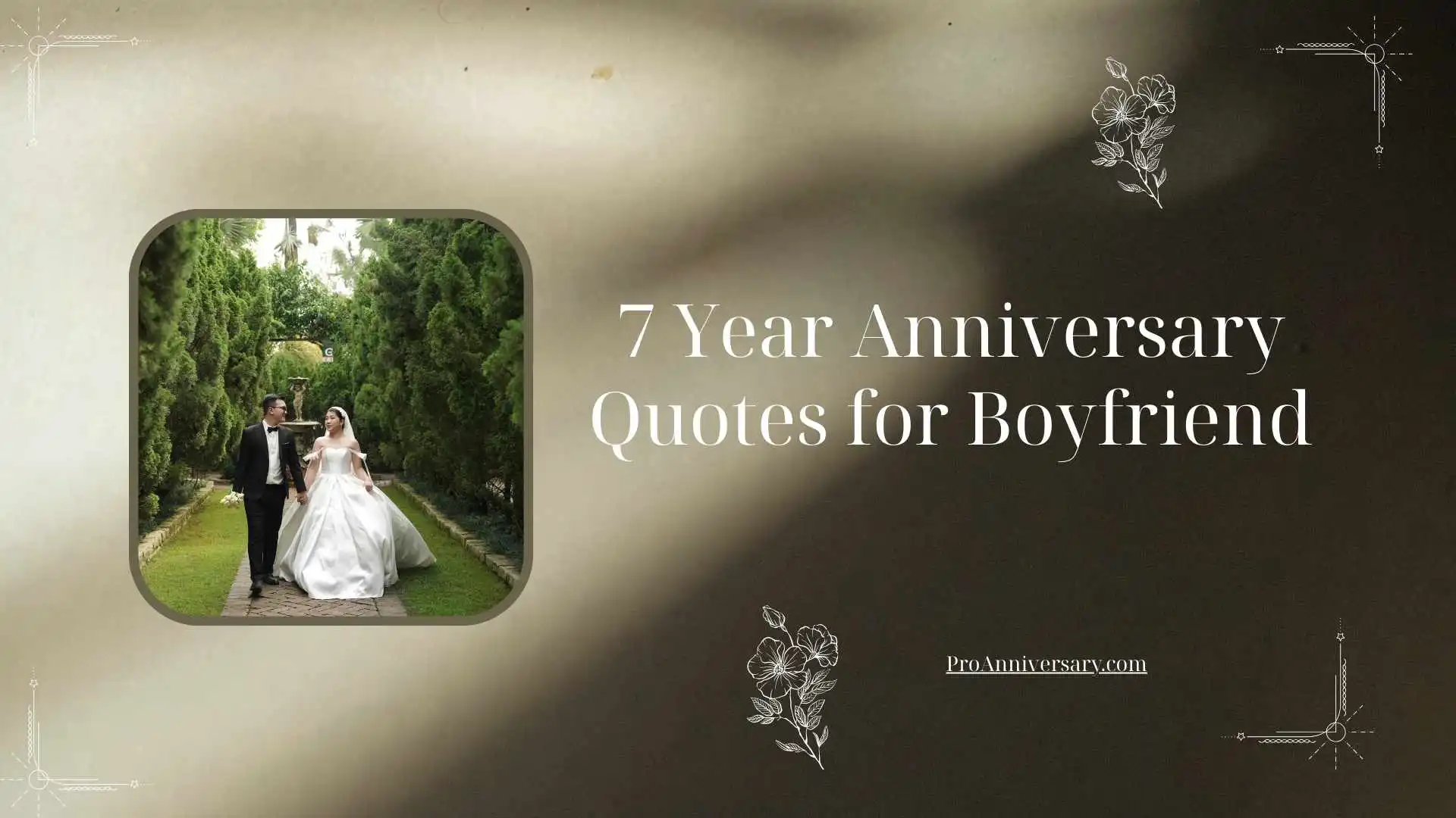 7 Year Anniversary Quotes for Boyfriend