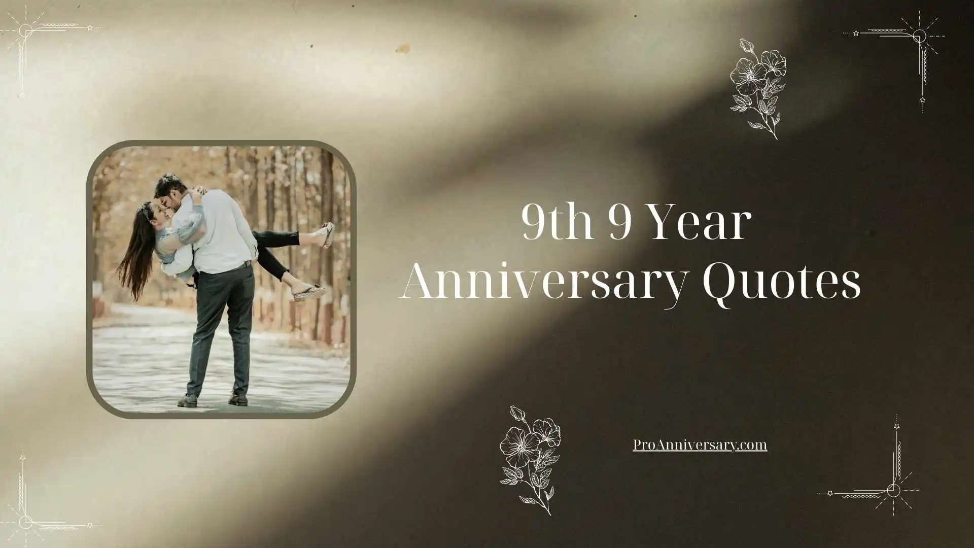 9th 9 Year Anniversary Quotes