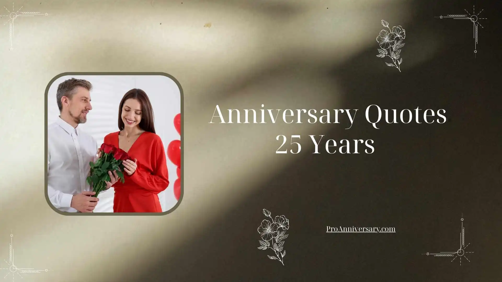 Anniversary Quotes 25 Years 