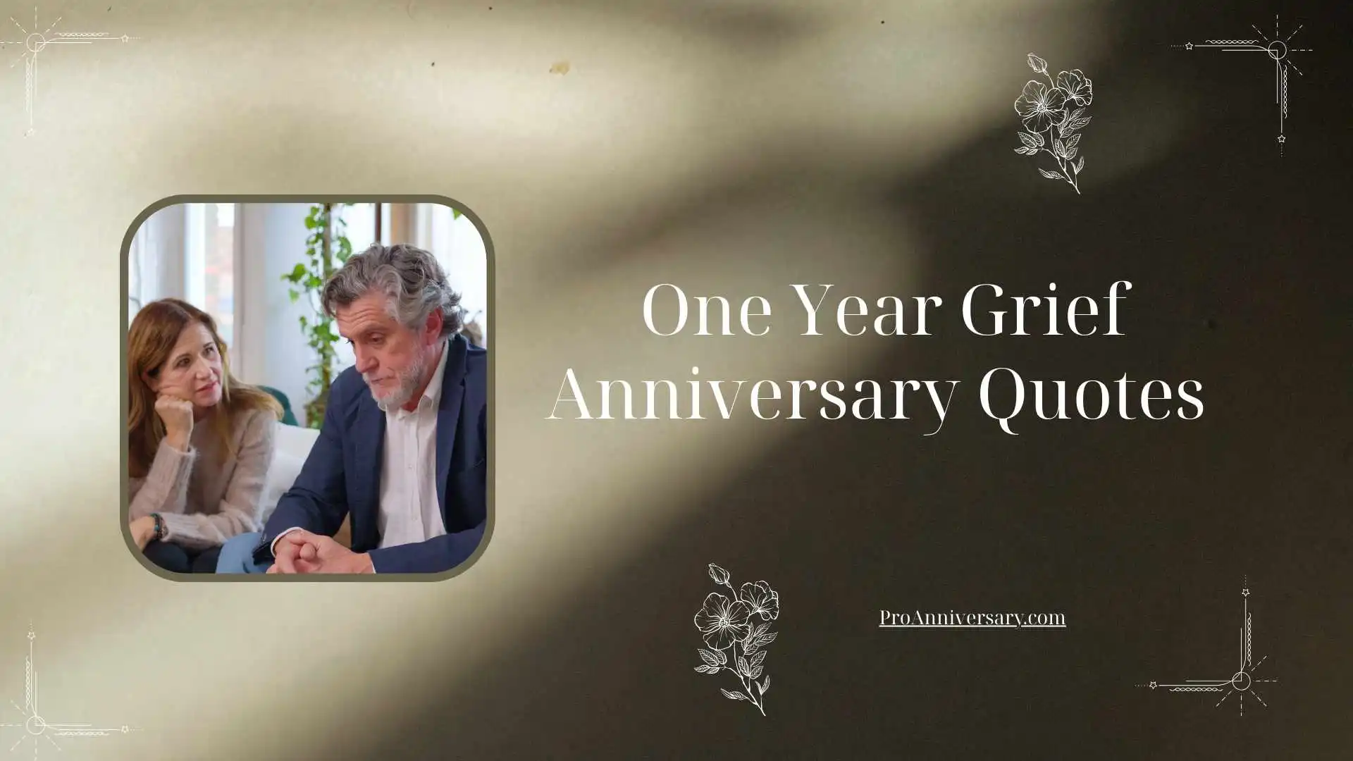 One Year Grief Anniversary Quotes 