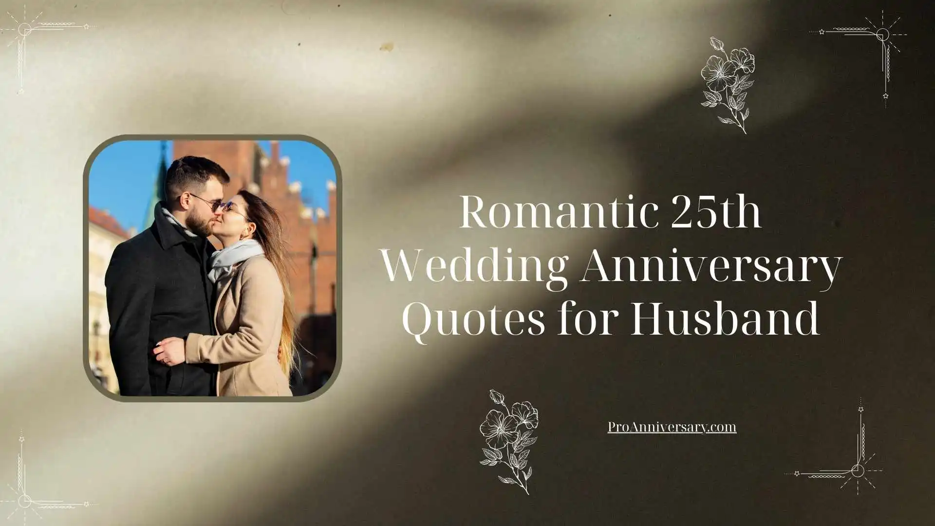 Romantic 25th Wedding Anniversary Quotes for Husband