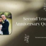 Second Year Anniversary Quotes 